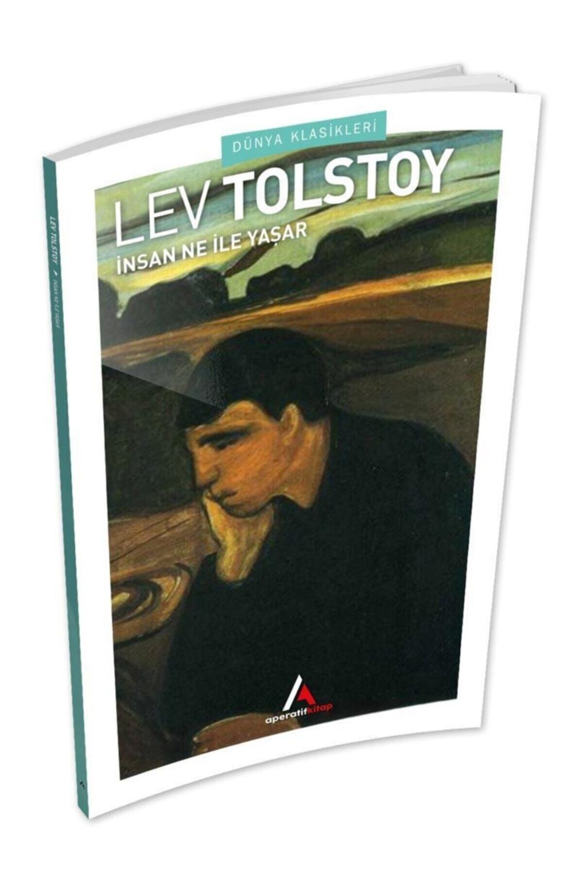 Aperatif Kitap Yayınları Insan Ne Ile Yaşar - Tolstoy - Aperatif Kitap Dünya Klasikleri