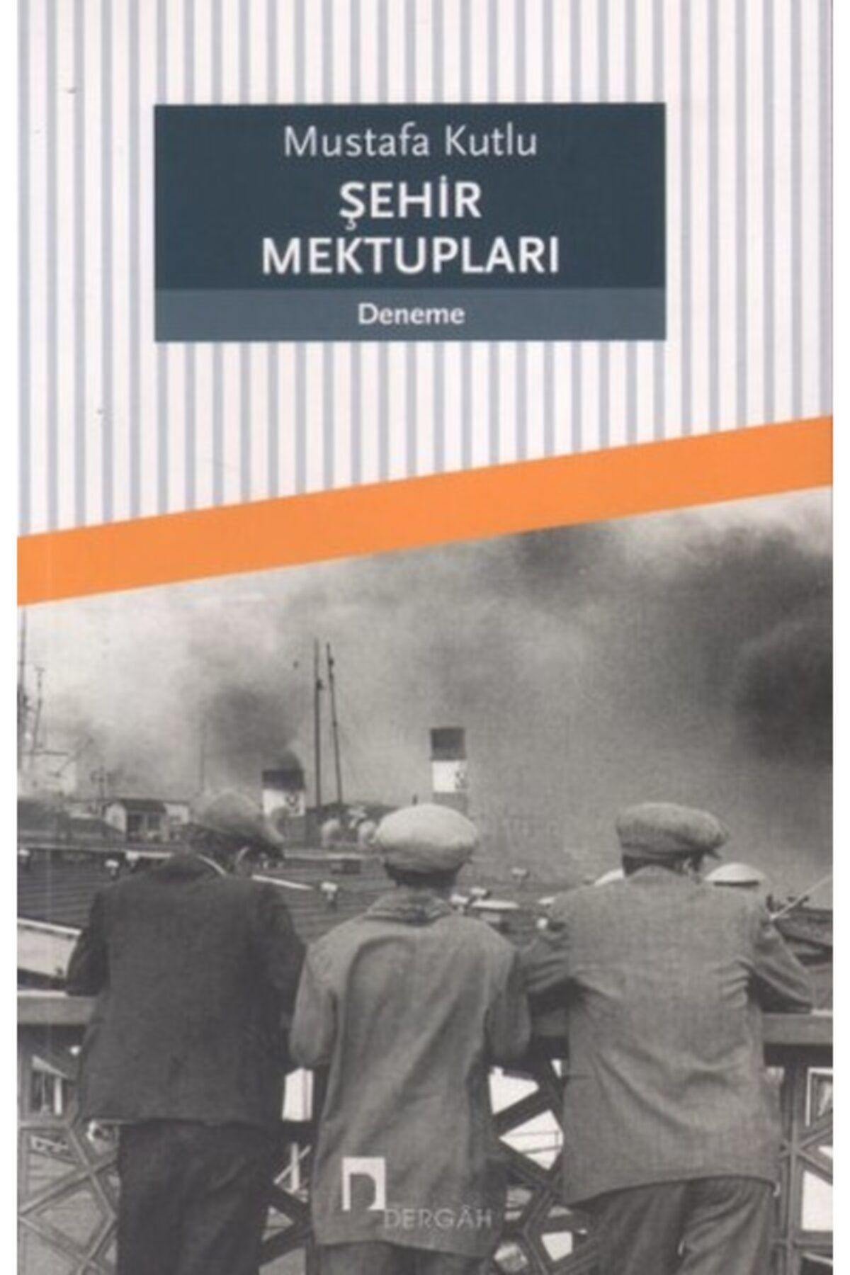 Dergah Yayınları Şehir Mektupları / Mustafa Kutlu / / 9789759953348