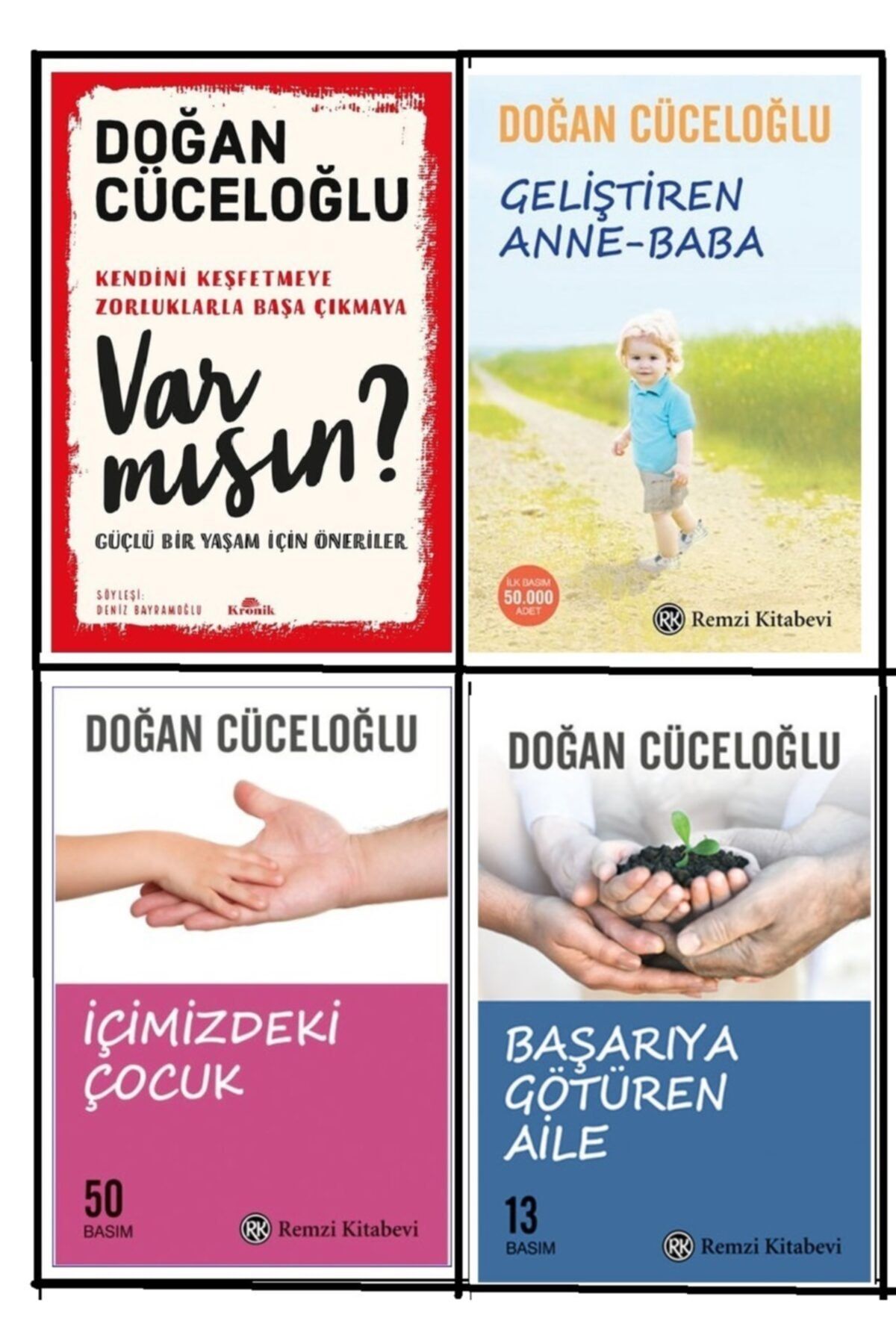 Remzi Kitabevi Doğan Cüceloğlu 4'lü 1-var Mısın 2-başarıya Götüren Aile 3-içimizdeki Çocuk 4-geliştiren Anne-baba