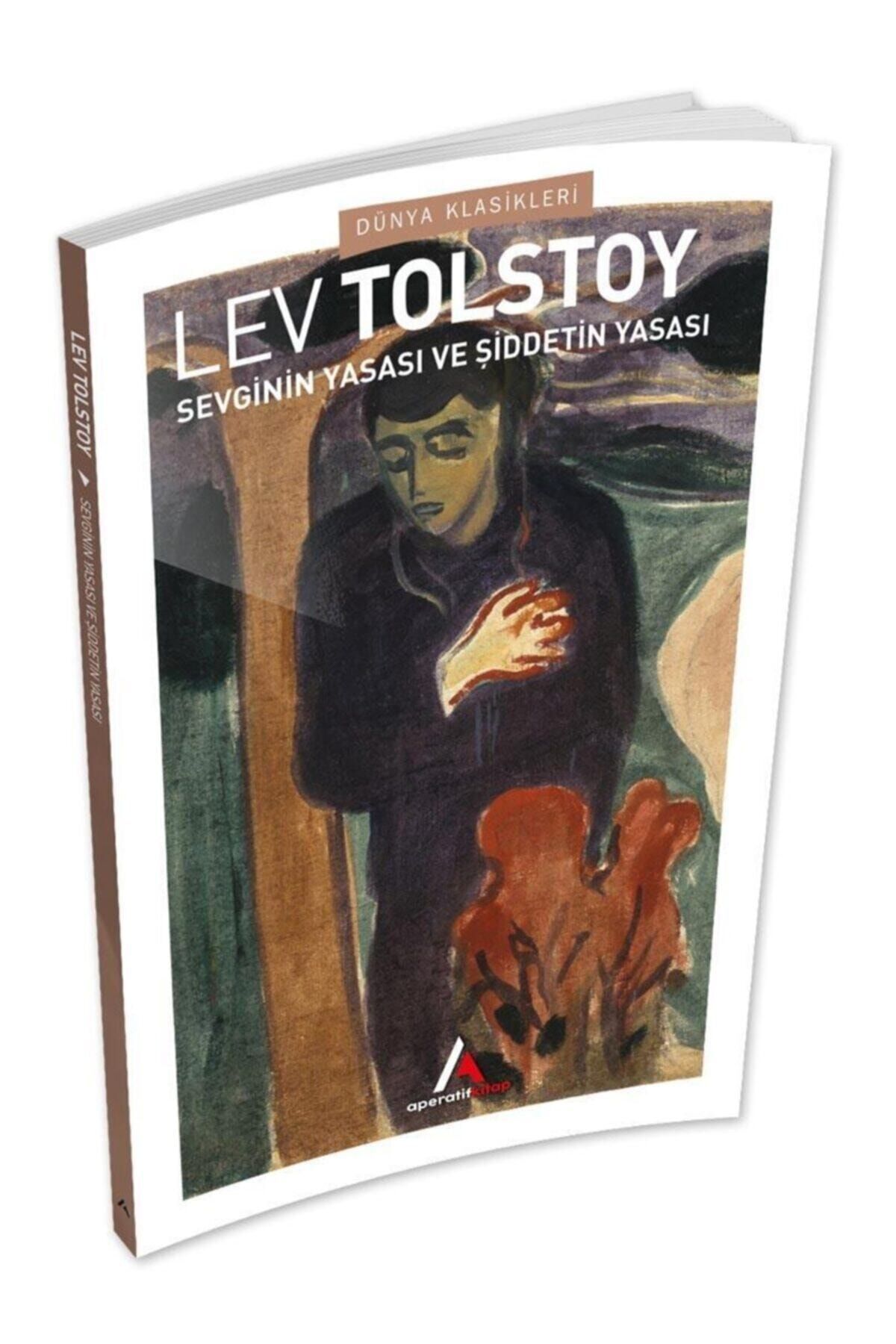 Aperatif Kitap Yayınları Sevginin Yasası Ve Şiddetin Yasası - Tolstoy - Aperatif Kitap Dünya Klasikleri