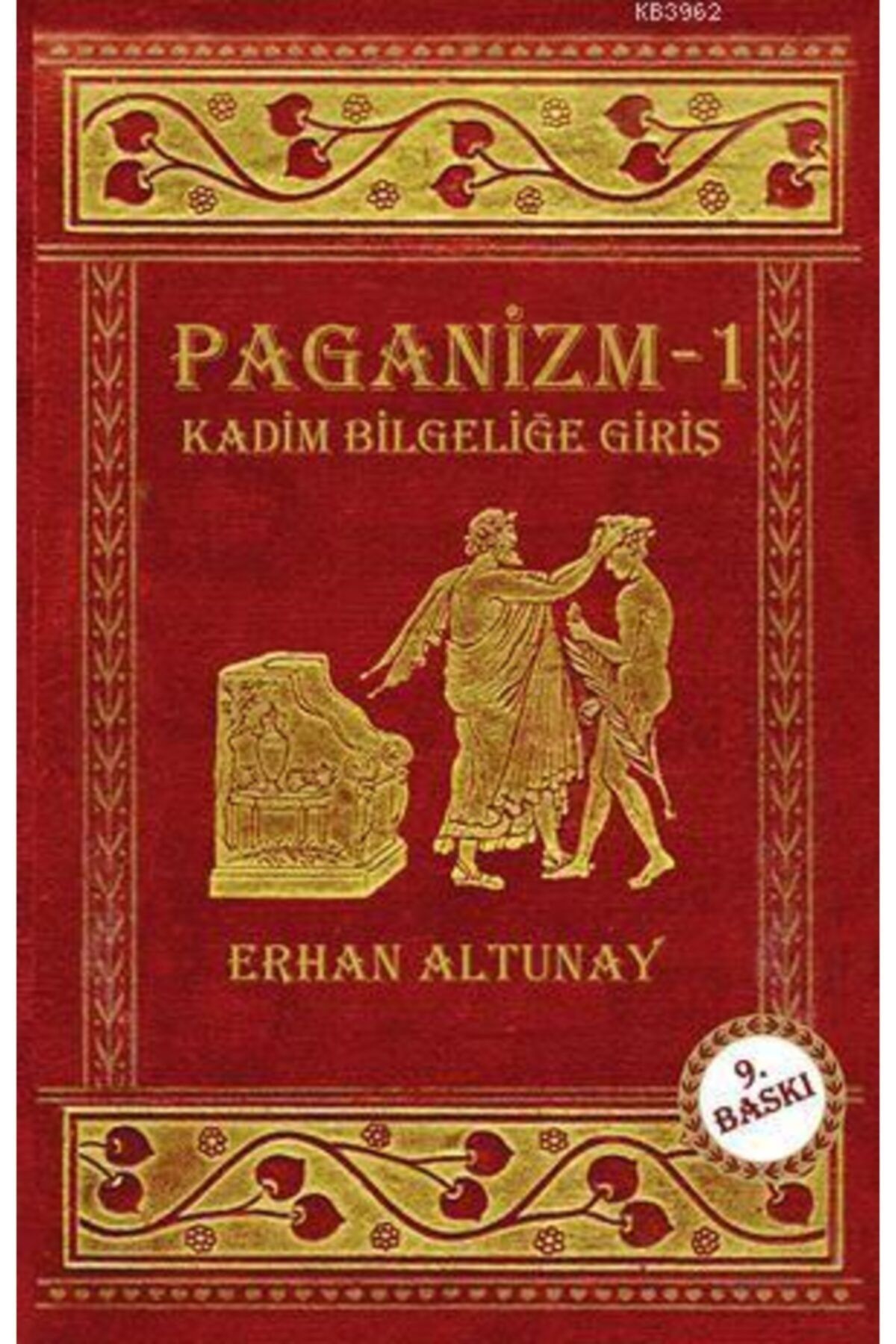 Hermes Yayınları Paganizm 1 - Kadim Bilgeliğe Giriş / Erhan Altunay / / 9789756130438