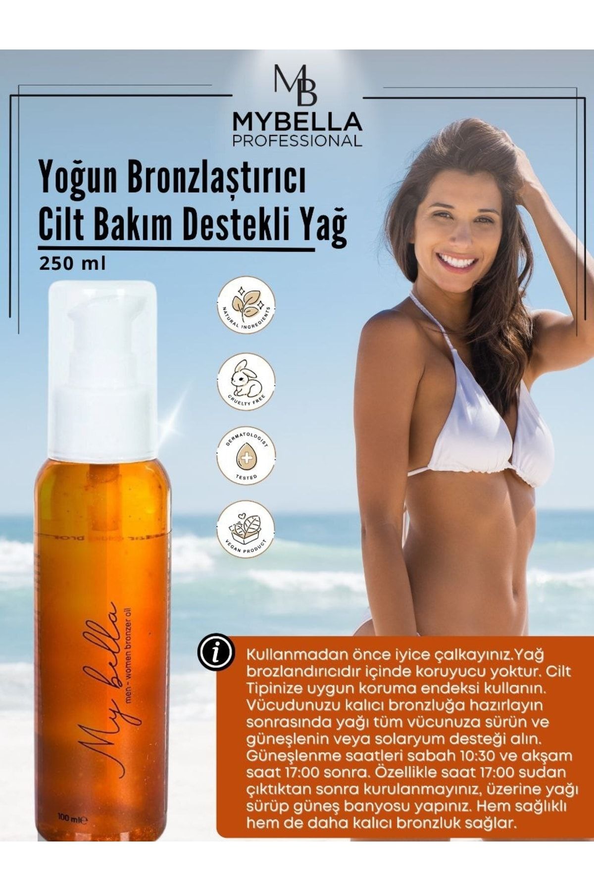 MY Bella Kozmetik My Bella '' Vegan''250 ml Yoğun Bronzlaştırıcı Cilt Bakım Destekli Yağ.- Solaryum Yağı