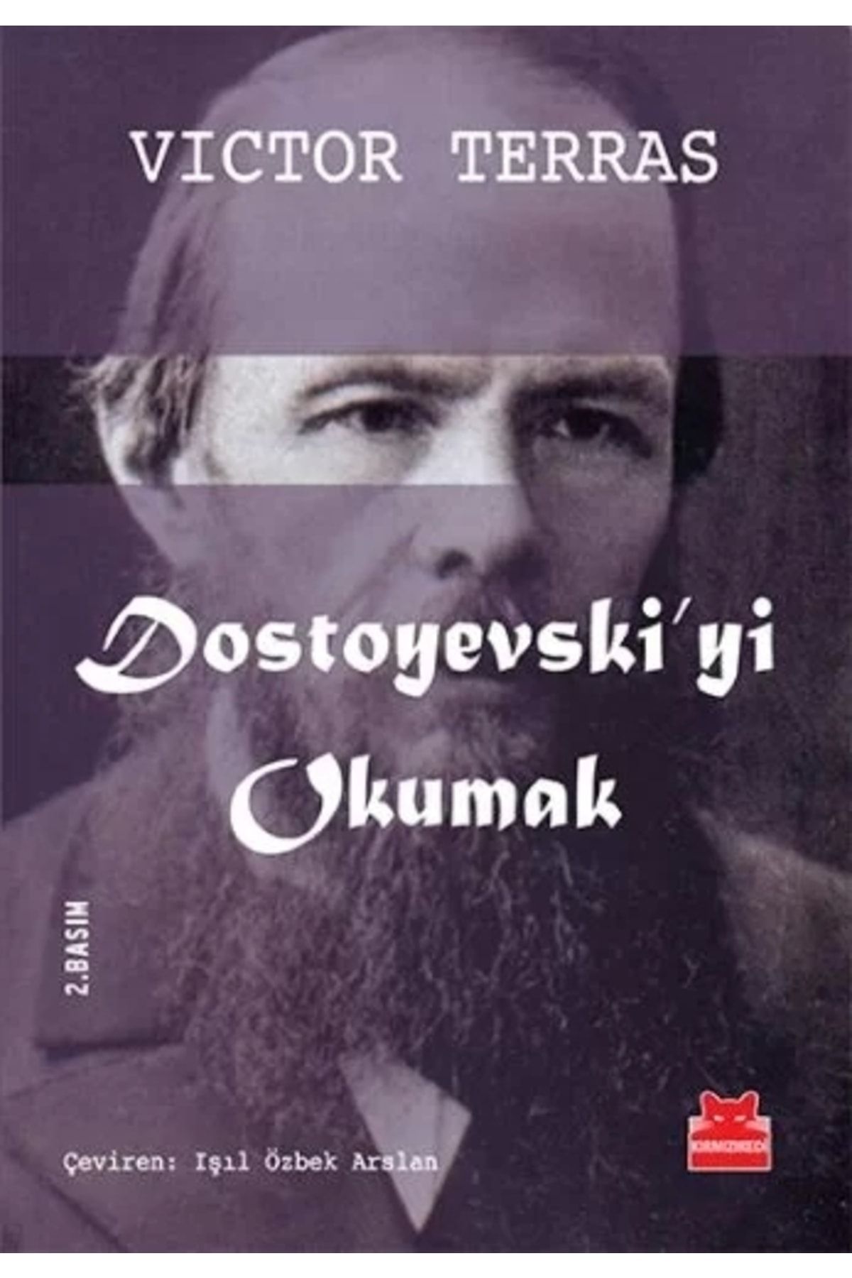 Kırmızı Kedi Yayınları Dostoyevski'yi Okumak