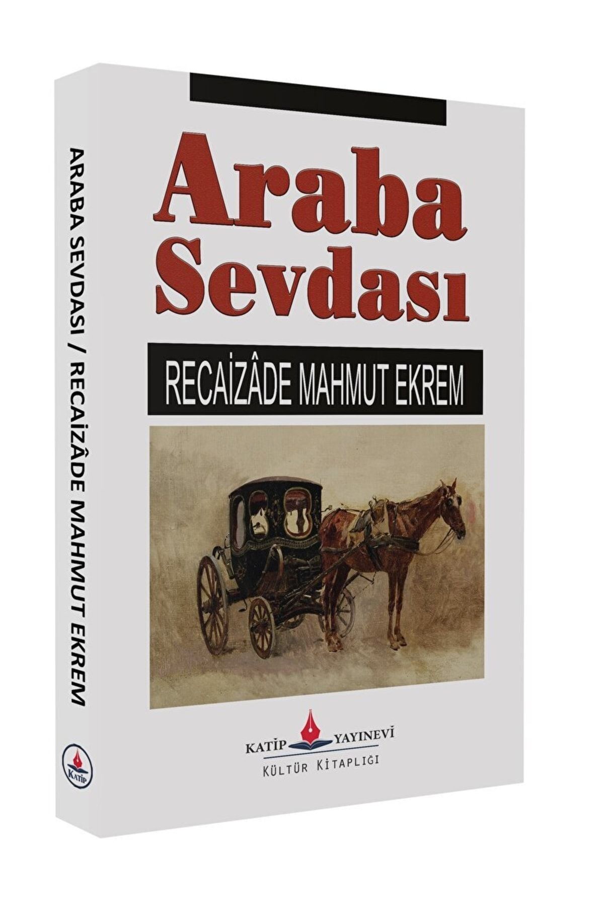 Katip Yayınları Araba Sevdası / Recaizade Mahmut Ekrem / / 9786256975576