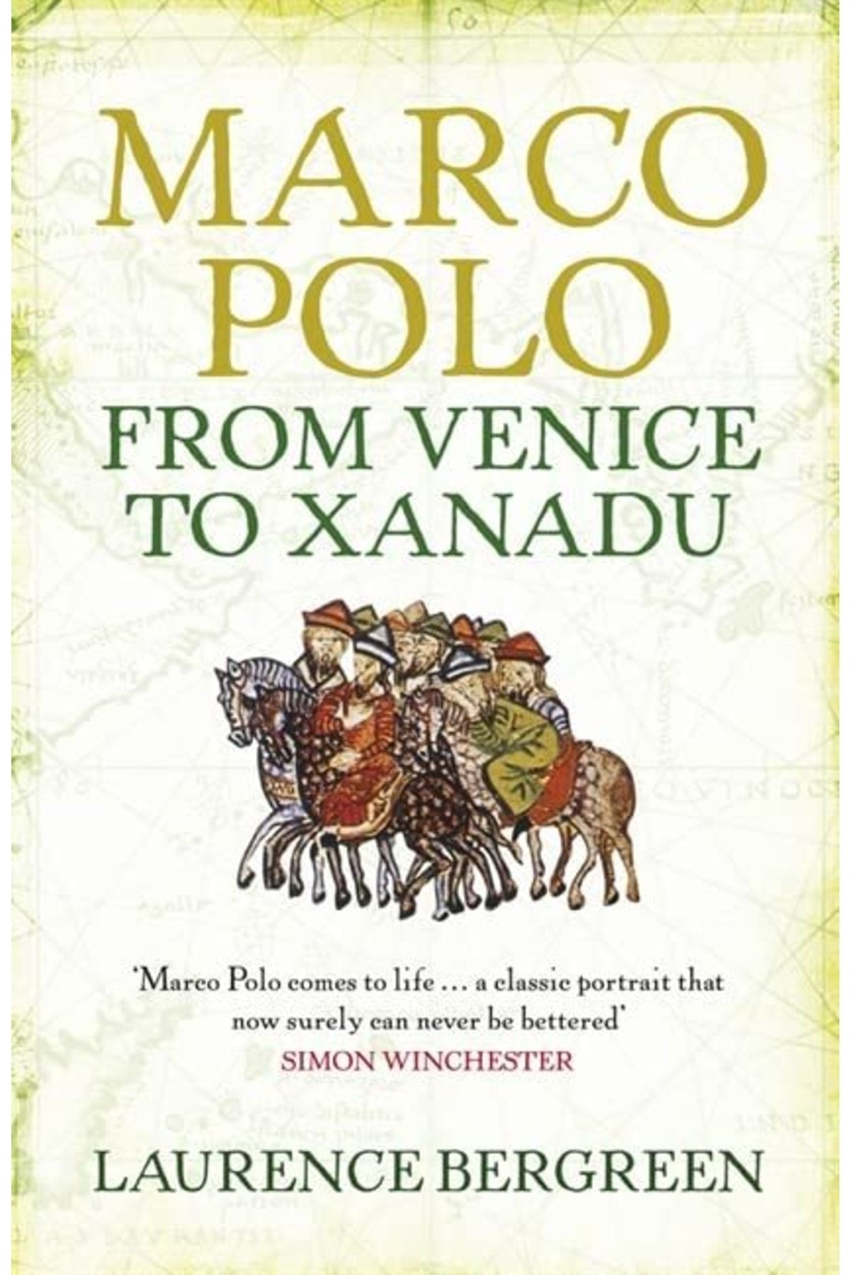 Kolektif Kitap Marco Polo: From Venice To Xanadu