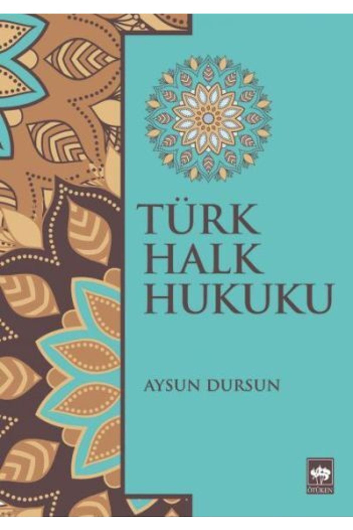 Ötüken Yayınları Türk Halk Hukuku