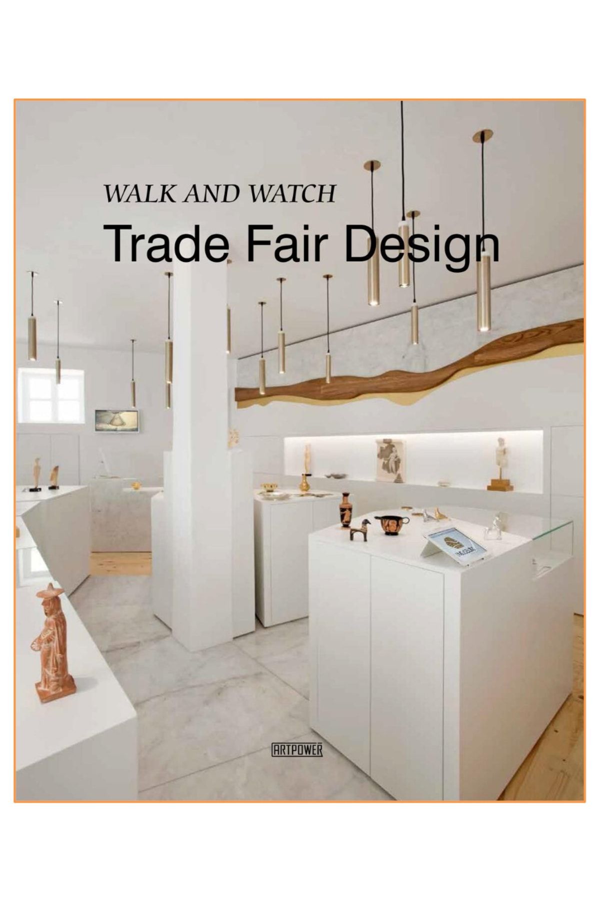 Art Power Trade Fair Design: Walk And Watch (FUAR VE STAND TASARIMI)