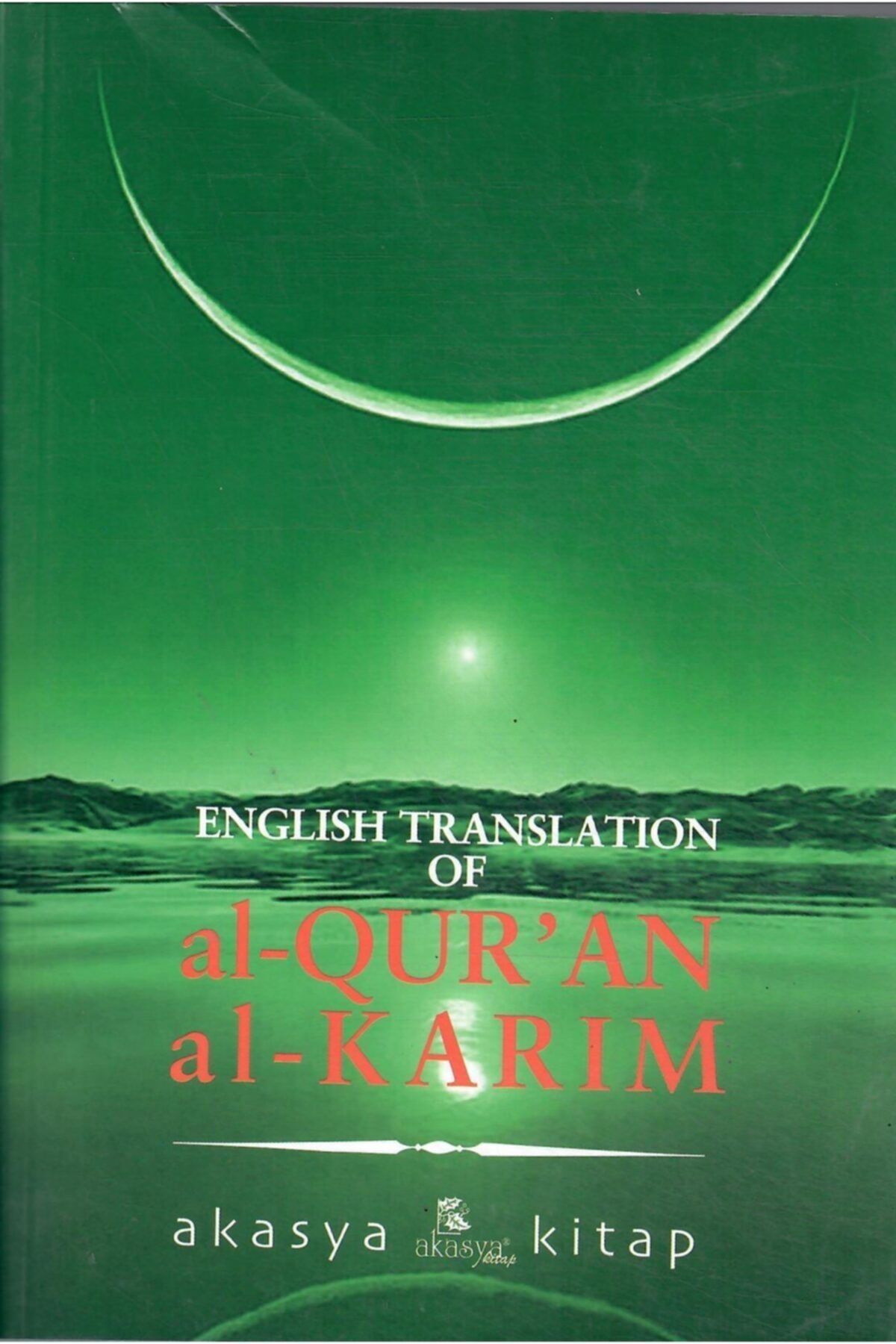 Akasya Yayıncılık Al-qur'an Al-karim Kur'an-ı Kerim'in Ingilizce Meali