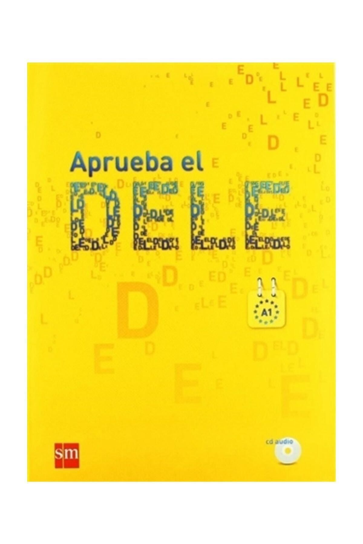 Ediciones Sm Aprueba El Dele A1 +CD - Kolektif