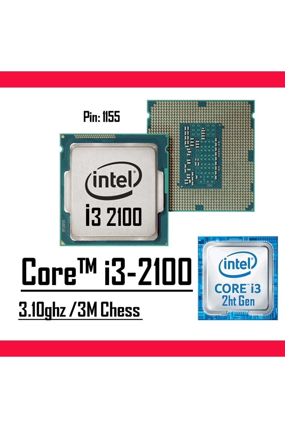 Intel ® Core™ I3 2100 3.10ghz 3mb Cache Lga 1155 Tray Işlemci