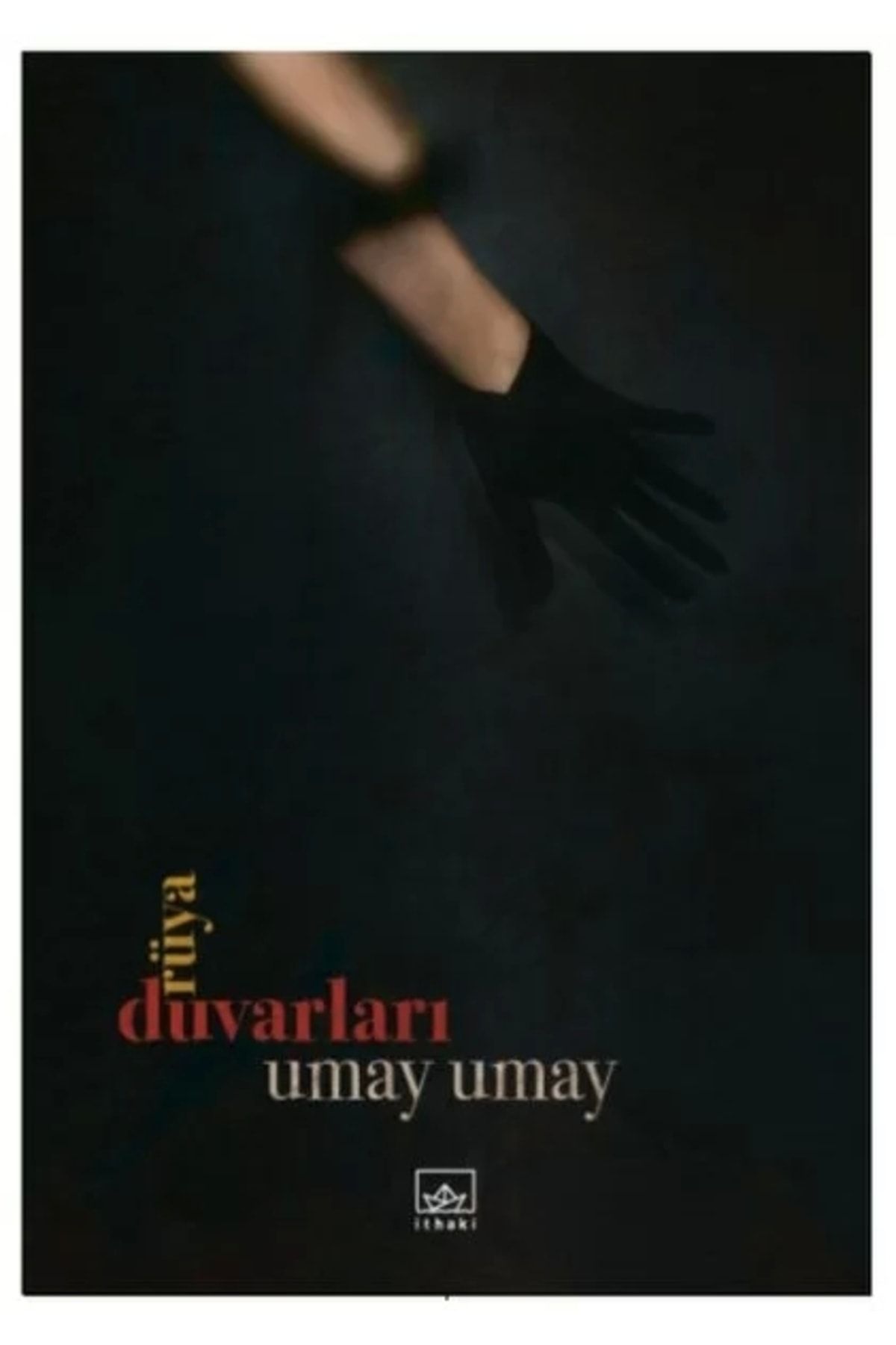 İthaki Yayınları Rüya Duvarları Umay Umay