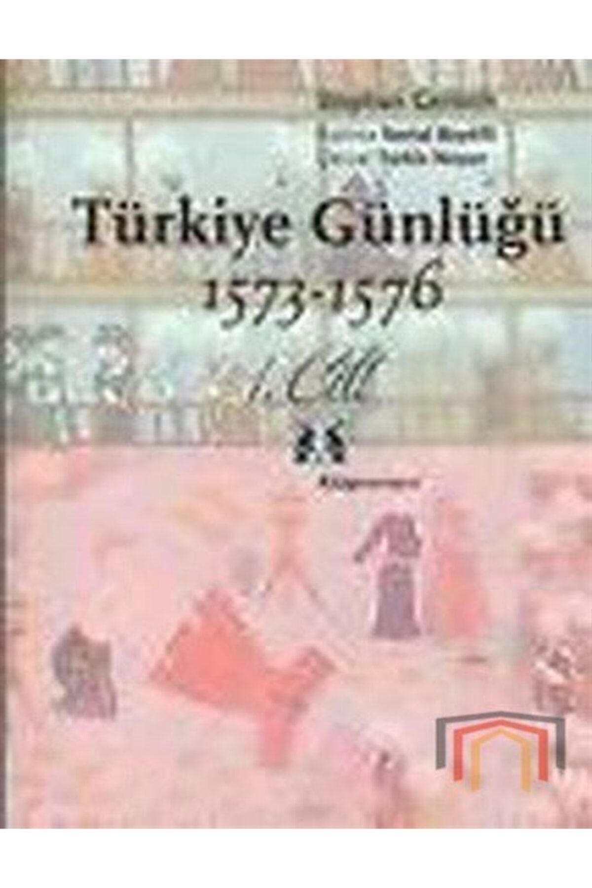 Kitap Yayınevi Türkiye Günlüğü 1573 1578  2 Cilt Takım