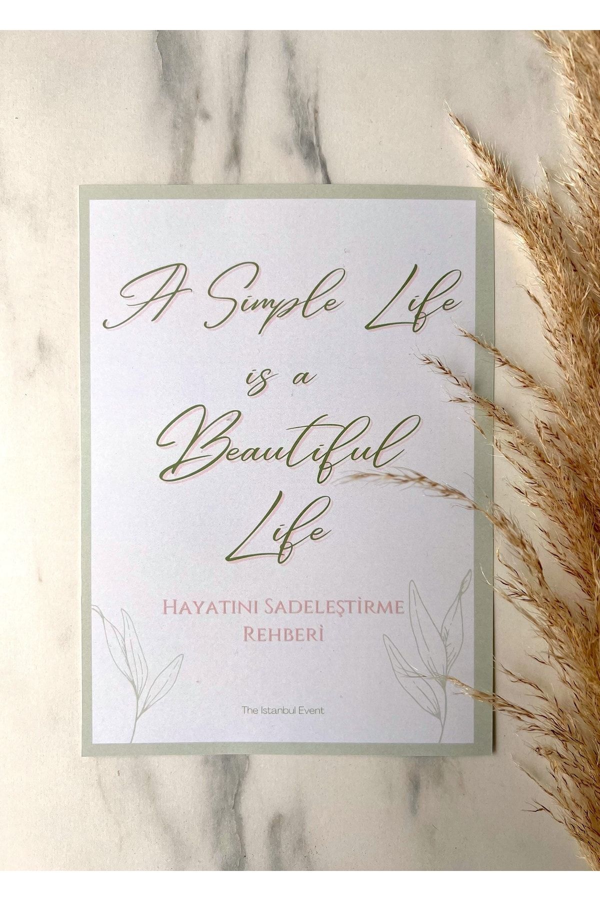 The Istanbul Event Hayatı Sadeleştirme Rehberi - A Simple Life Is A Beautiful Life