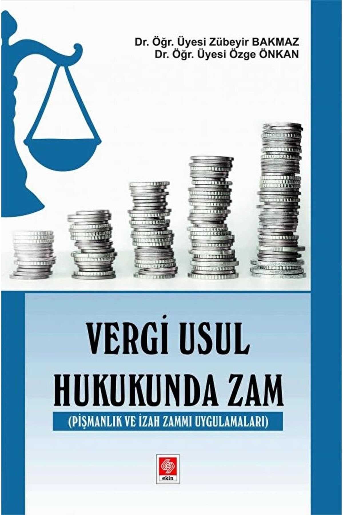 Ekin Basım Yayın Vergi Usul Hukukunda Zam / Zübeyir Bakmaz / / 9786256952676