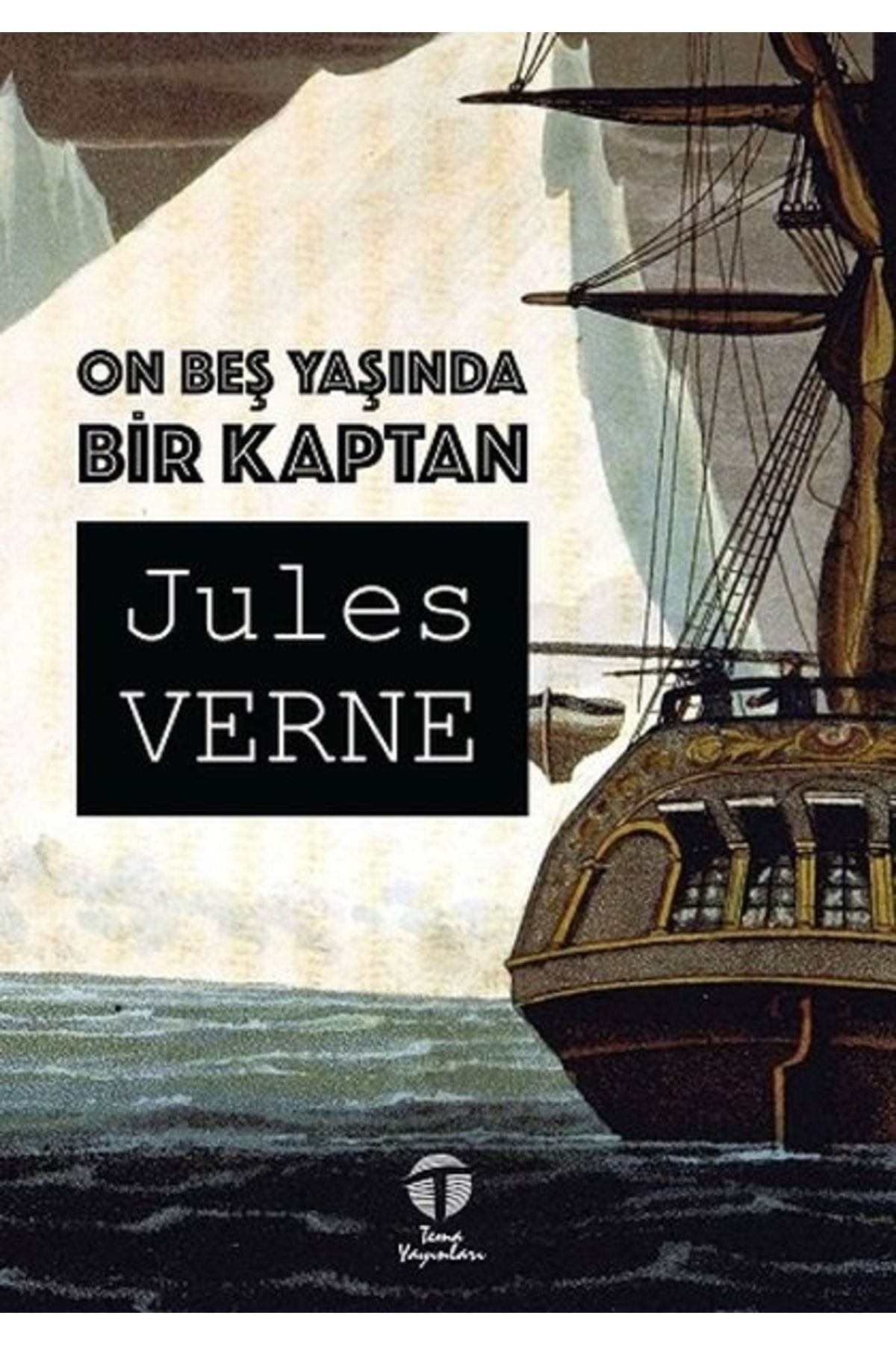 Tema Yayınları On Beş Yaşında Bir Kaptan Jules Verne
