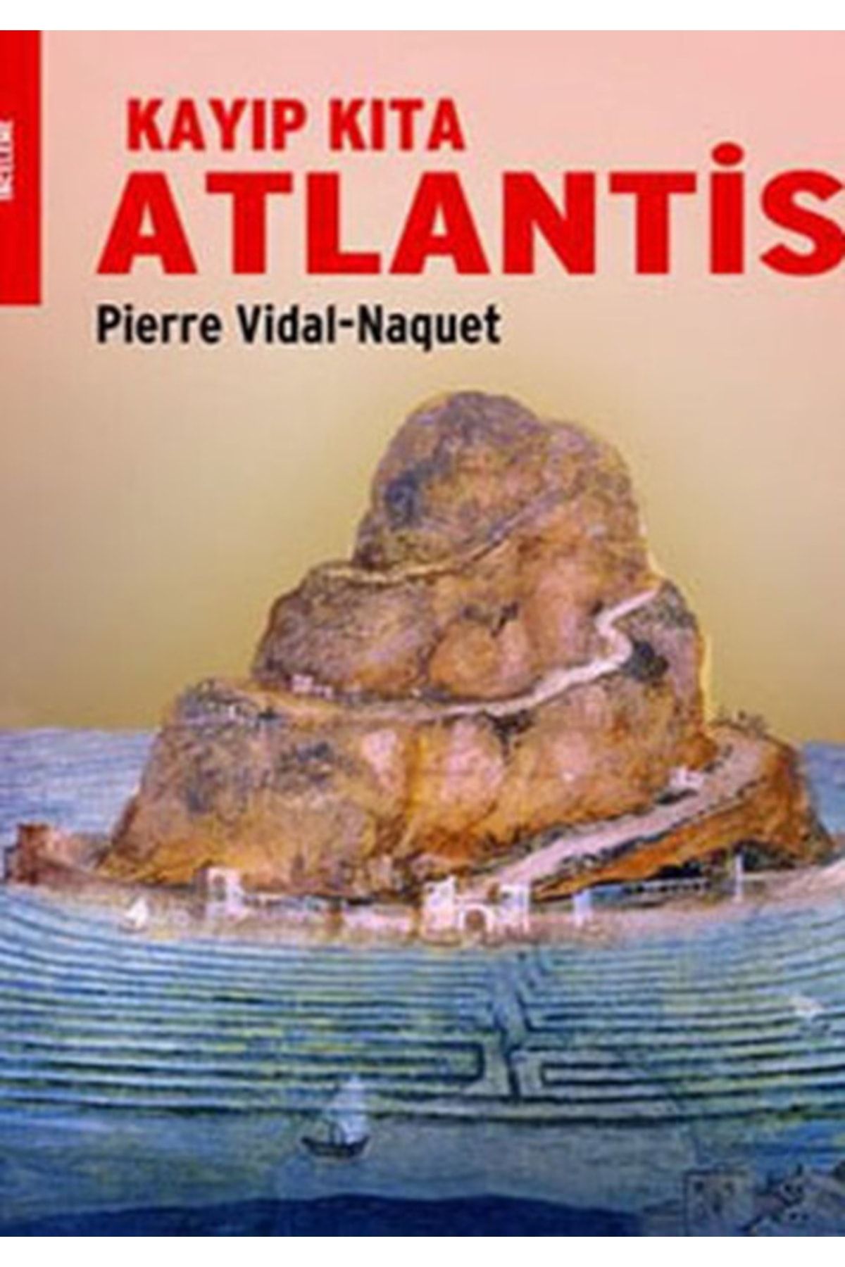 Kırmızı Kedi Yayınları Kayıp Kıta Atlantis  Pierre Vidal-Naquet