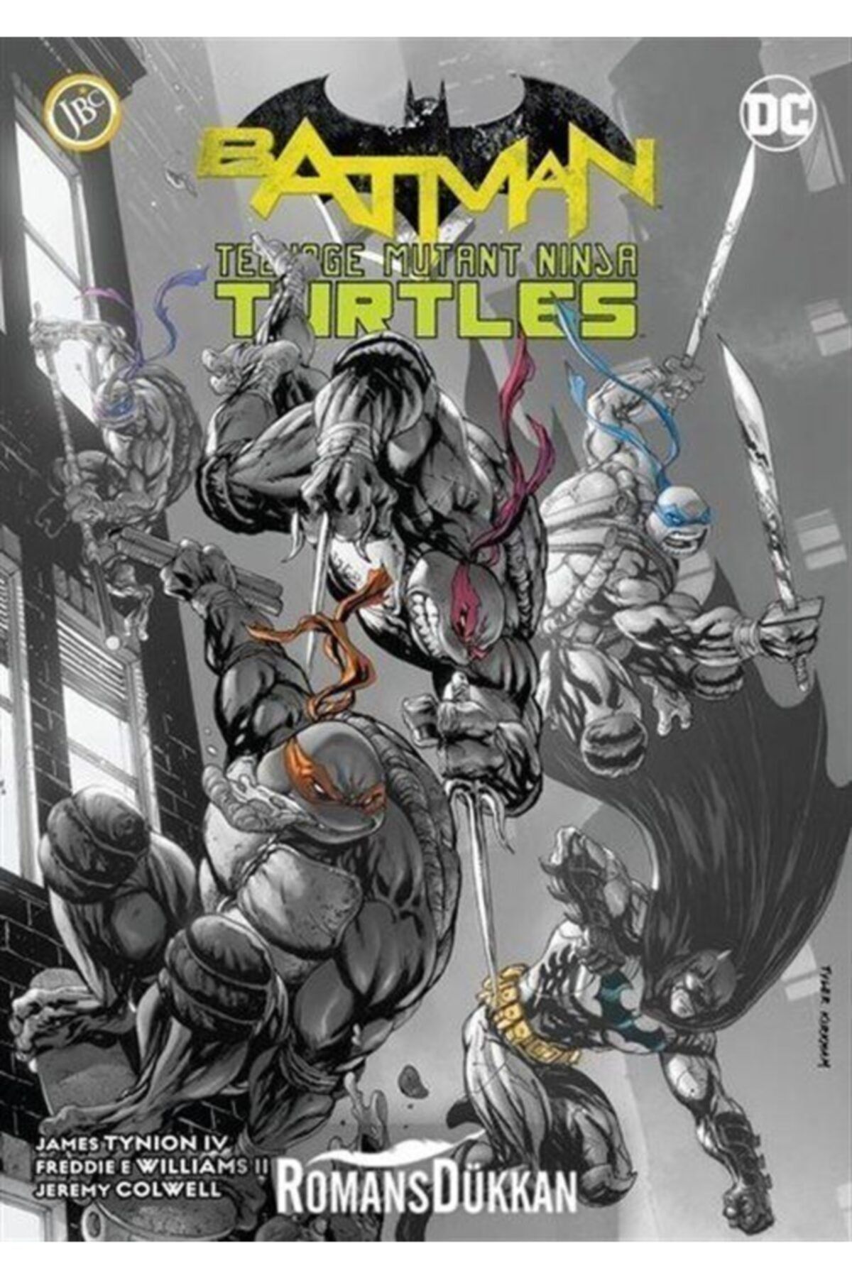Jbc Yayıncılık Batman: Ninja Kaplumbağalar Cilt 1 - James Tynion Iv
