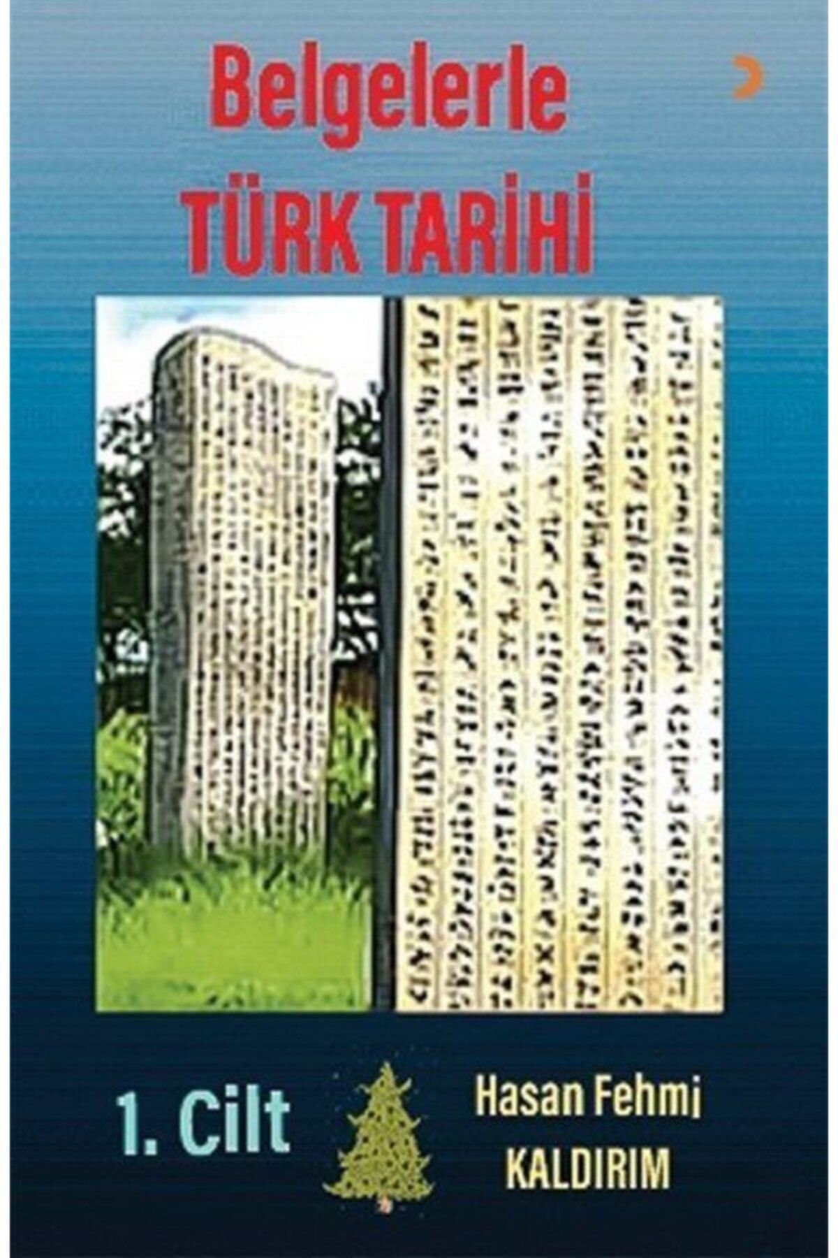 Cinius Yayınları Belgelerle Türk Tarihi (1. Cilt)