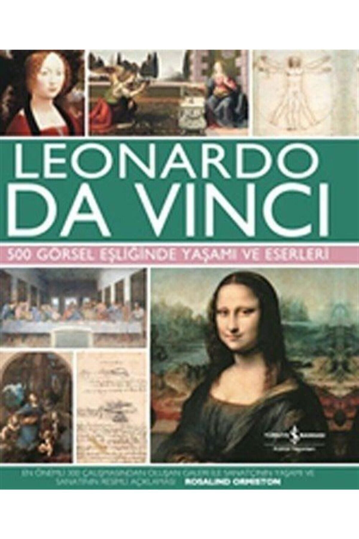 Türkiye İş Bankası Kültür Yayınları Leonardo Da Vinci - 500 Görsel Eşliğinde Yaşamı ve Eserleri (Ciltli)