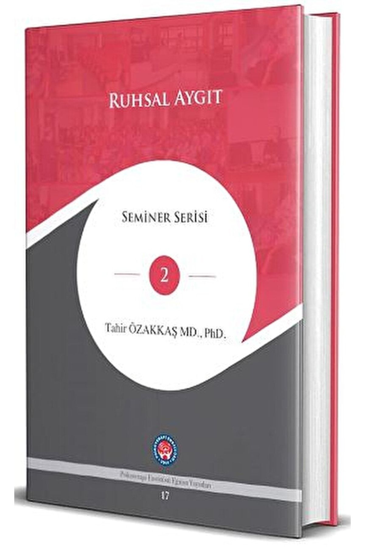 Psikoterapi Enstitüsü Ruhsal Aygıt / Tahir Özakkaş / / 9786057236500