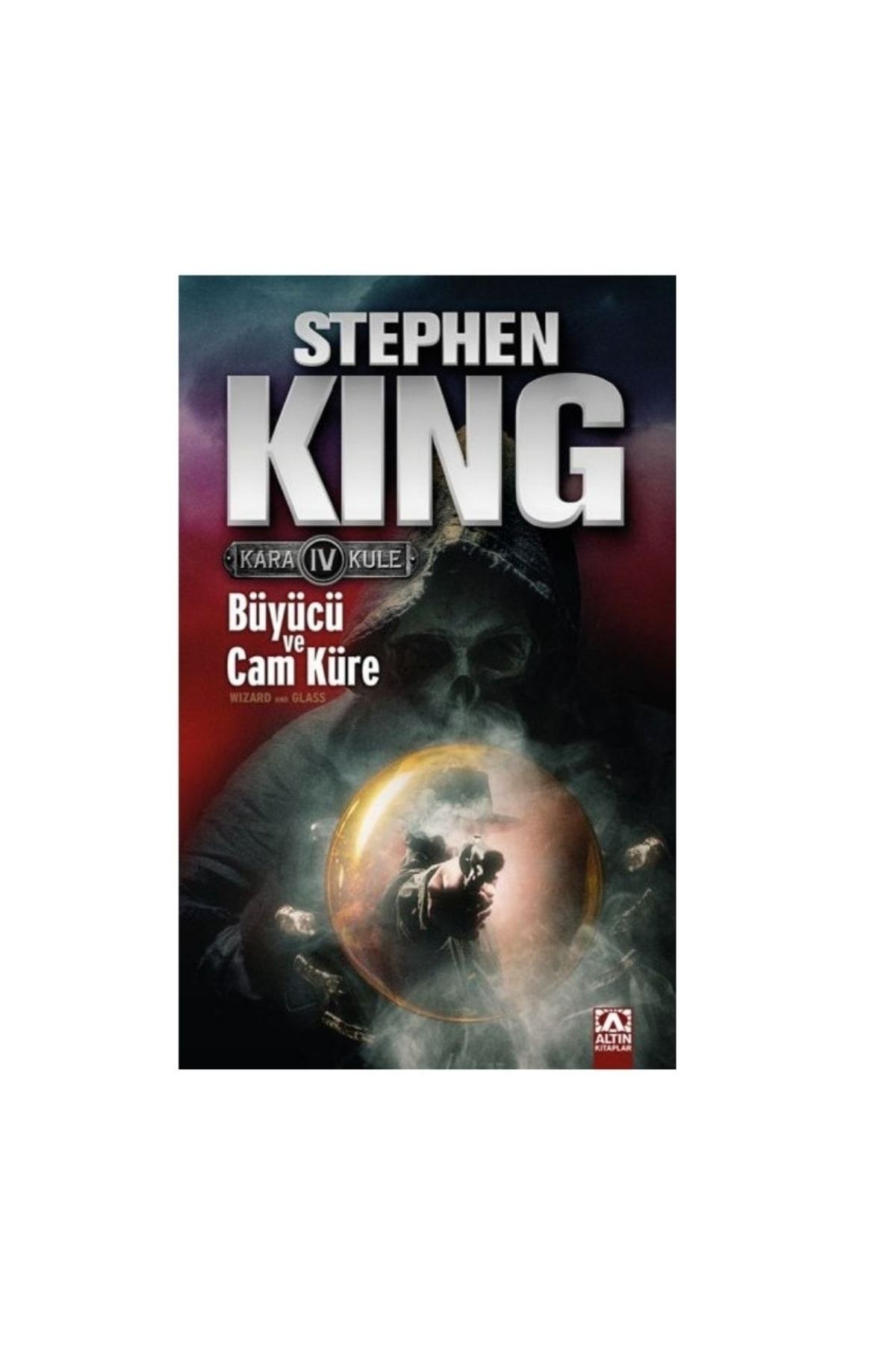 Altın Kitaplar Büyücü Ve Cam Küre Stephen King