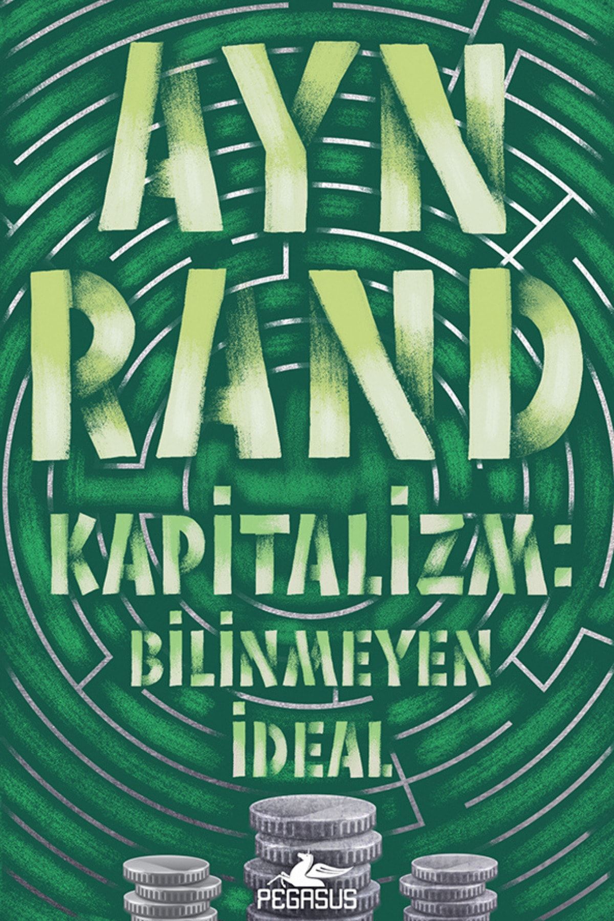 Pegasus Yayınları Kapitalizm: Bilinmeyen Ideal - Ayn Rand
