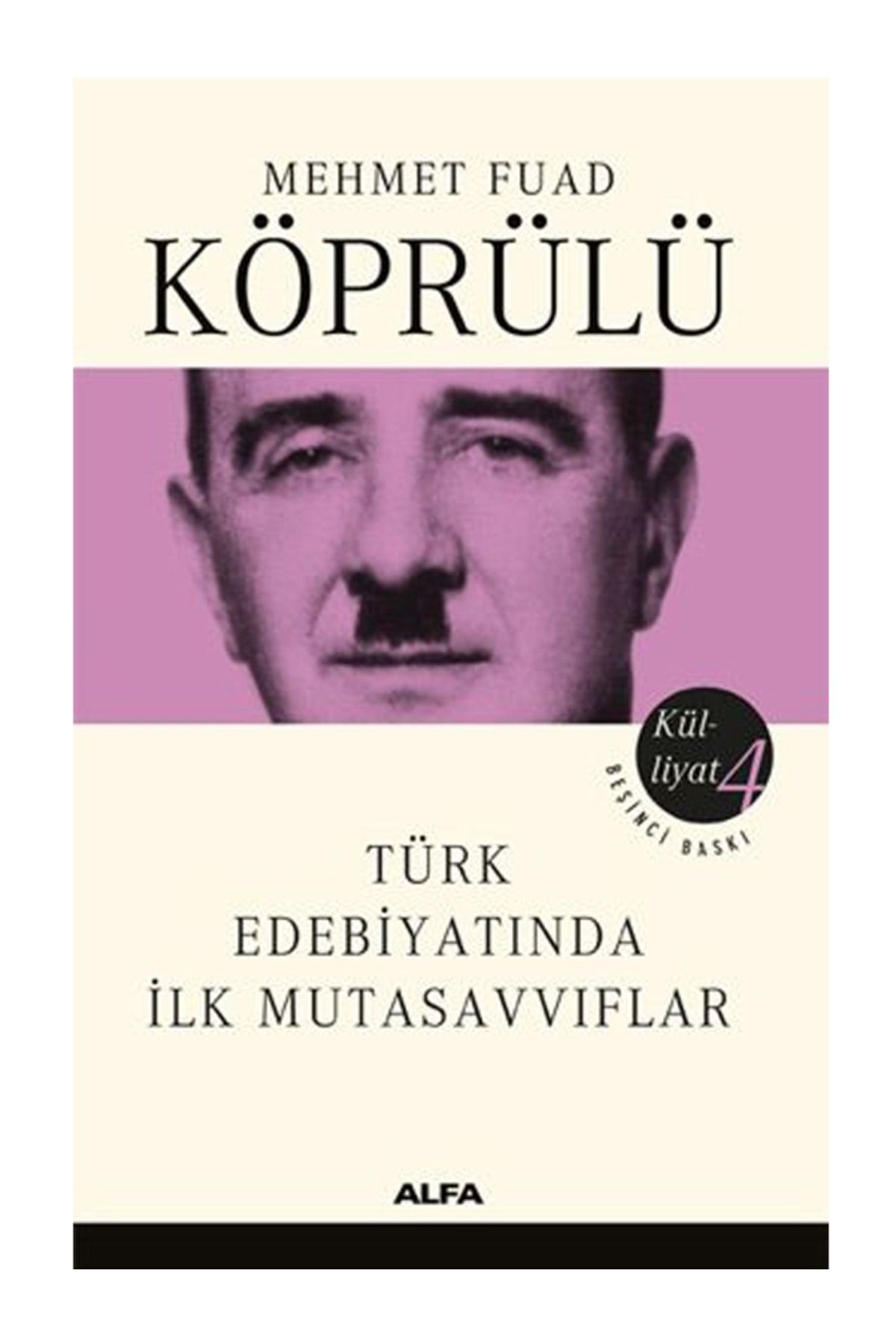 Alfa Yayınları Türk Edebiyatında Ilk Mutasavvıflar -