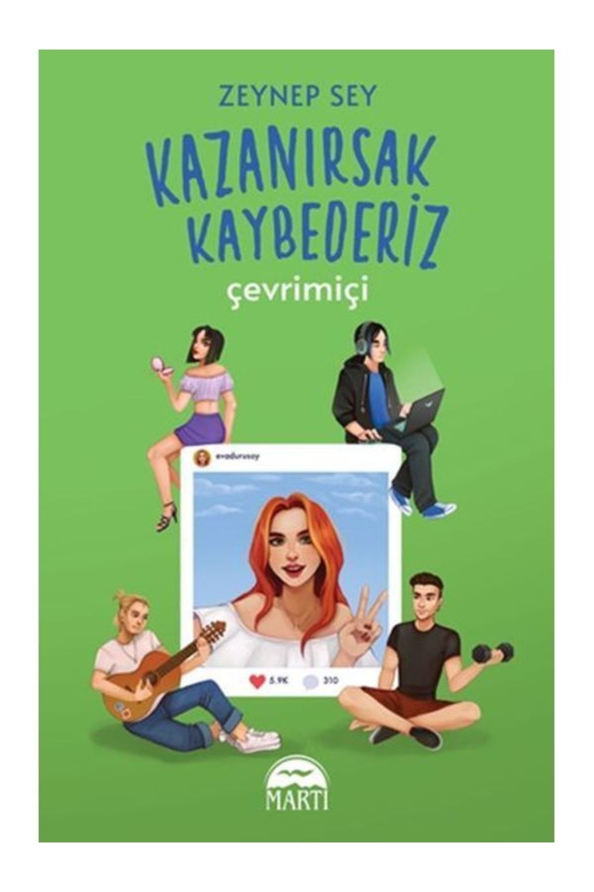 Martı Yayınları Kazanırsak Kaybederi?z : Çevrimiçi (karton Kapak)