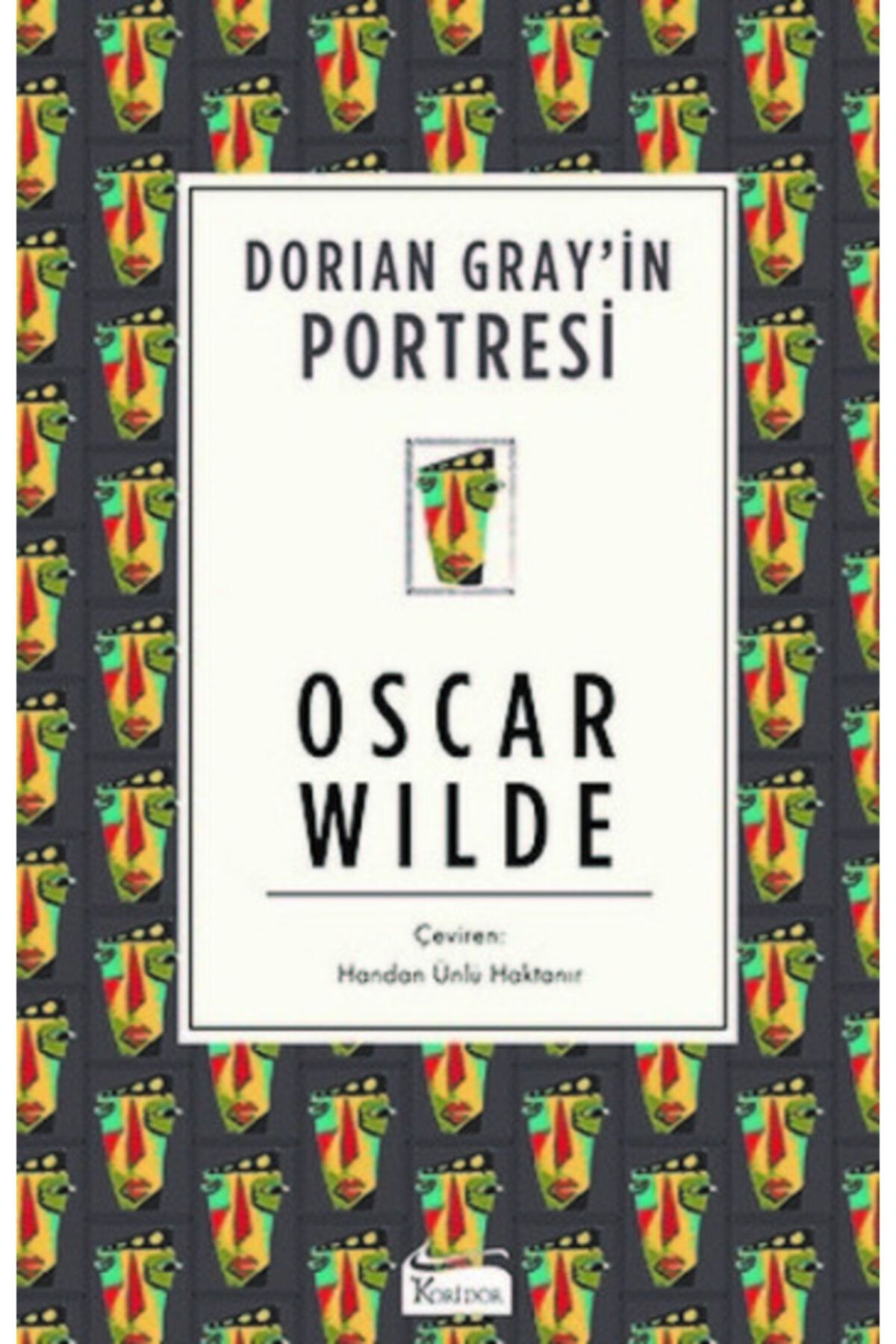 Koridor Yayıncılık Dorian Gray'in Portresi(BEZ CİLTLİ) / Oscar Wilde /
