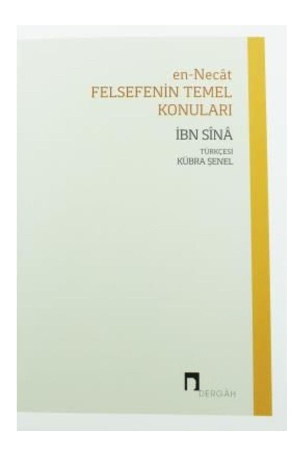 Dergah Yayınları Ennecat Felsefenin Temel Konuları Ibn Sina