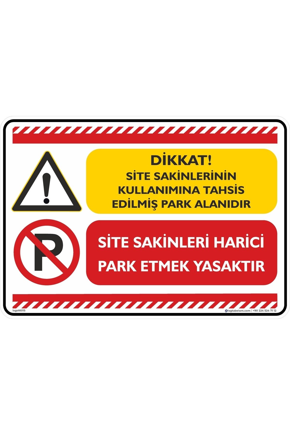 isgtabelam Site Sakinleri Harici Park Etmek Yasaktır/etiket/25x35cm