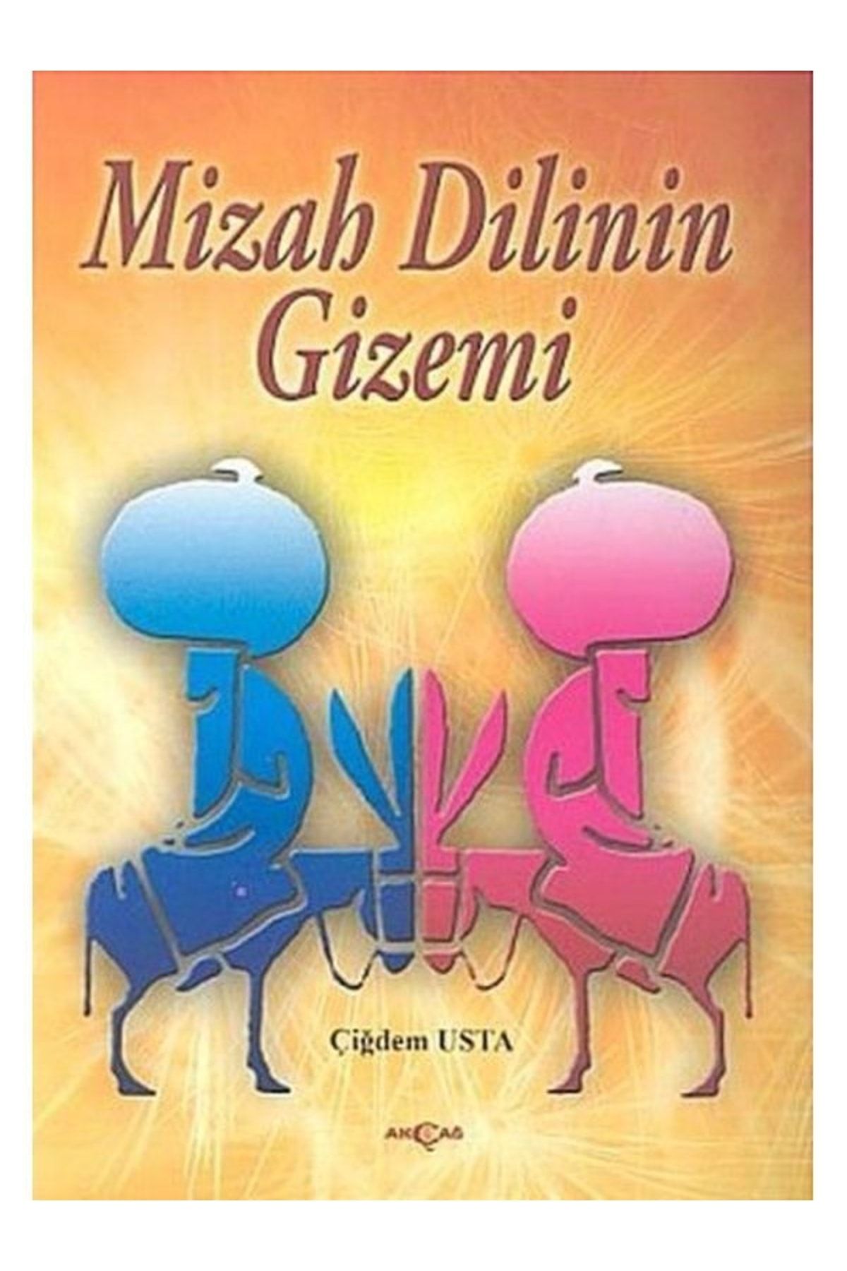 Akçağ Yayınları Mizah Dilinin Gizemi Nasreddin Hoca
