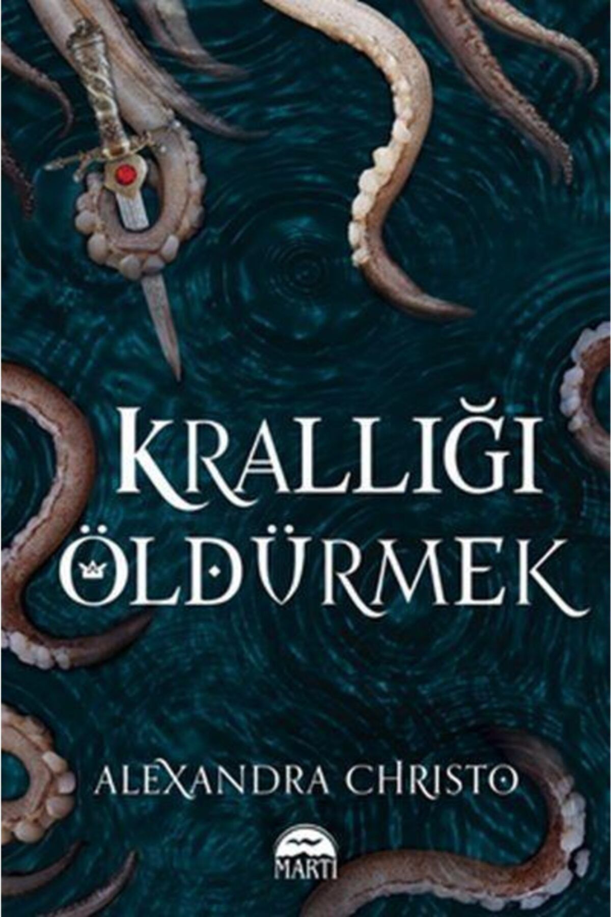 Martı Yayınları Krallığı Öldürmek