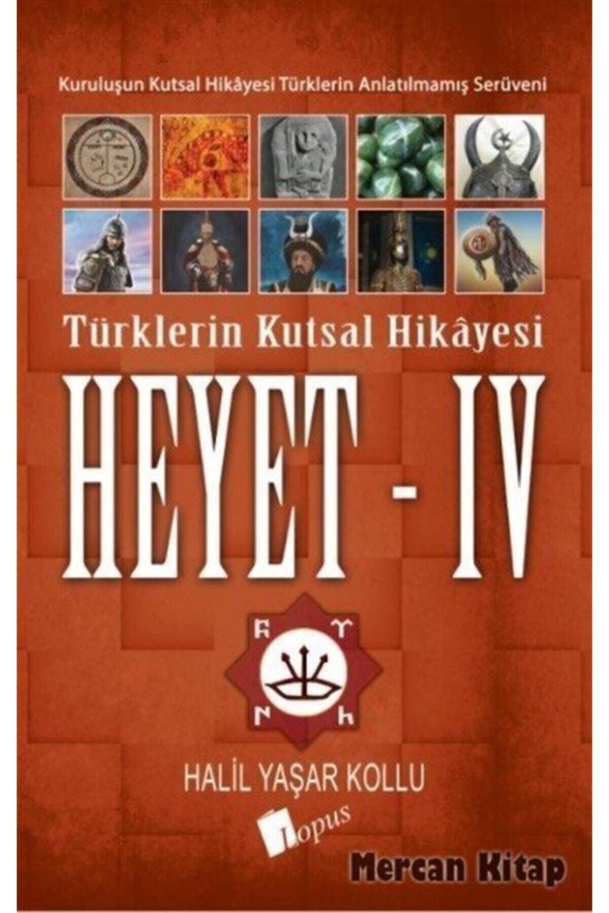 Lopus Yayınları Heyet 4 Türklerin Kutsal Hikayesi