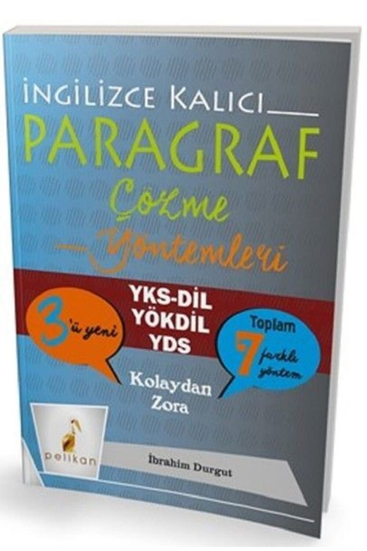 Pelikan Yayınları Pelikan Yksdil Yökdil Yds Ingilizce Kalıcı Paragraf Çözme Yöntemleri