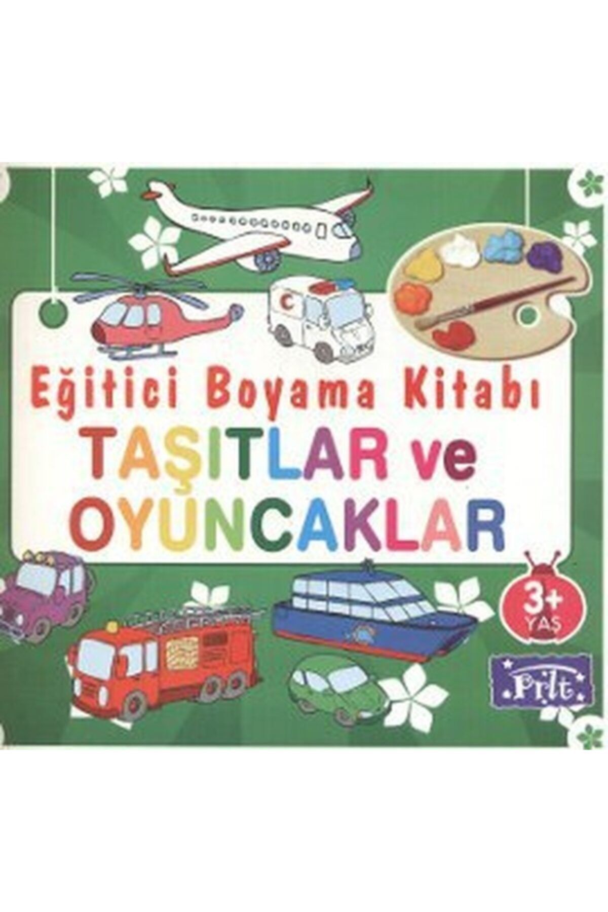 Türk Dil Kurumu Yayınları Eğitici Boyama Kitabı - Taşıtlar Ve Oyuncaklar