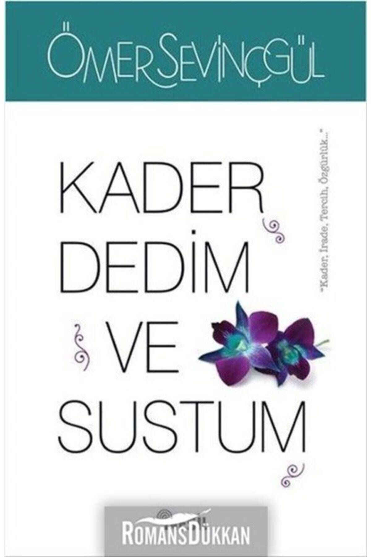 Nesil Yayınları Kader Dedim Ve Sustum