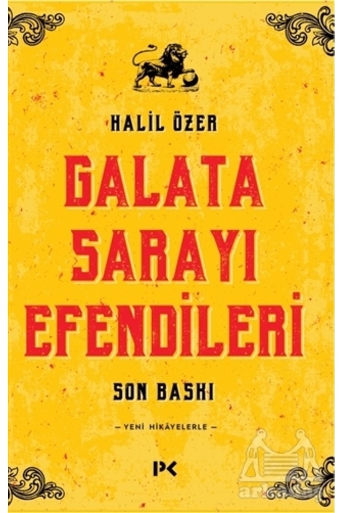 Profil Kitap Galata Sarayı Efendileri / Halil Özer / / 9786057525949