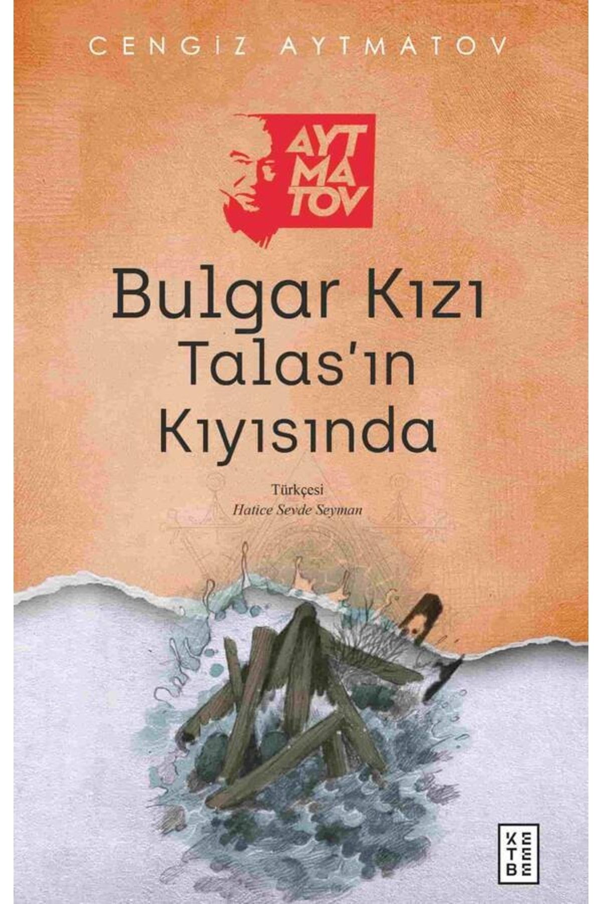 Genel Markalar Bulgar Kızı Talas ın Kıyısında Ketebe Yayınları (Korunaklı Poşetle)