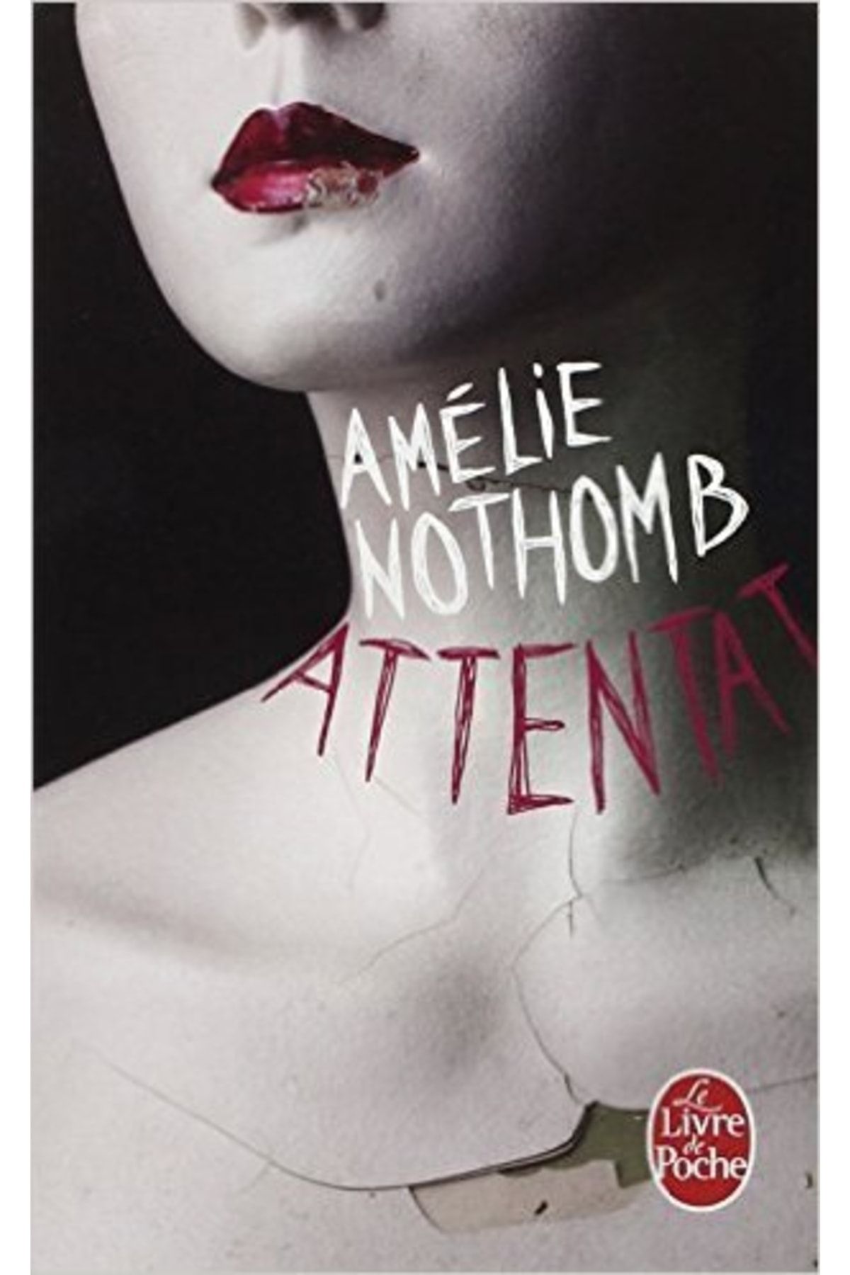 Le Livre de Poche Attentat Amelie Nothomb