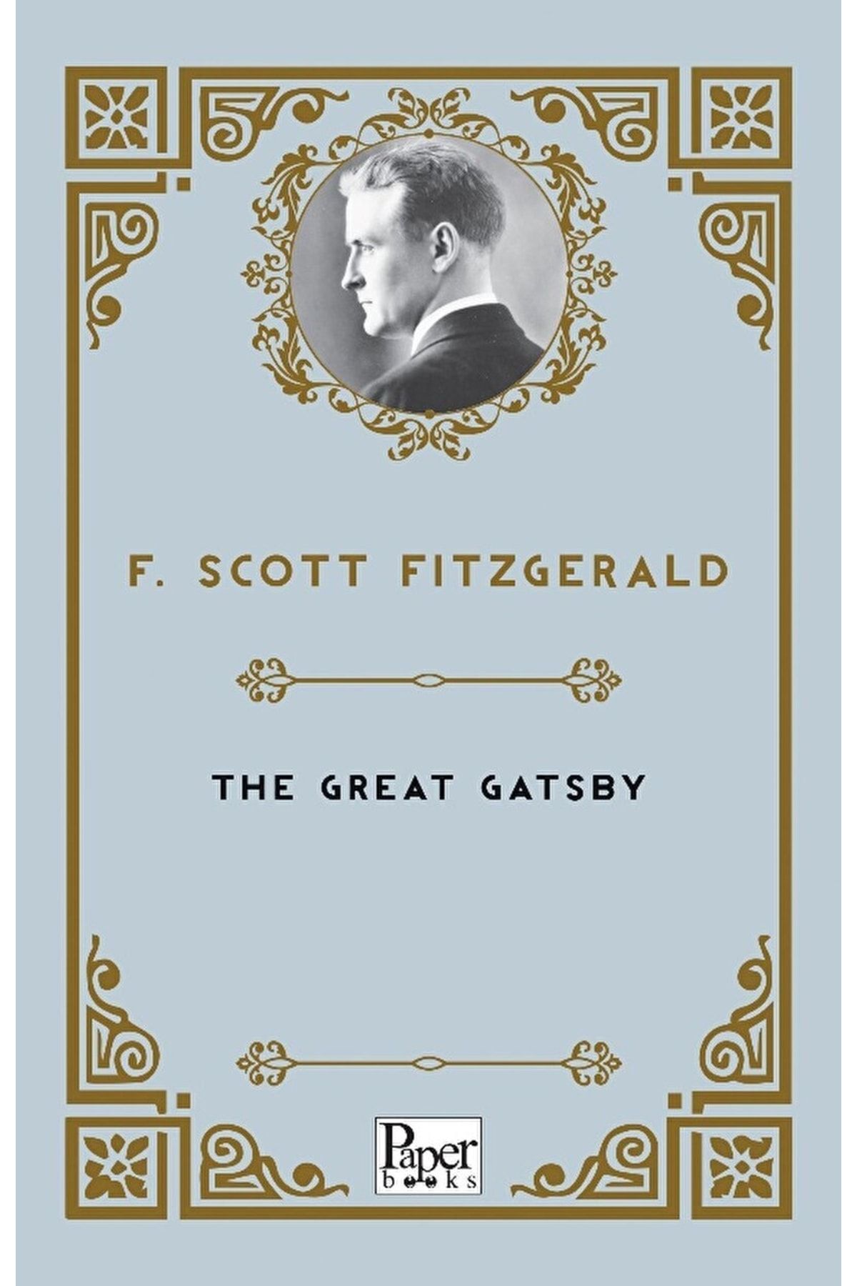 PAPER BOOKS The Great Gatsby / Francis Scott Key Fitzgerald / / 9786258098051