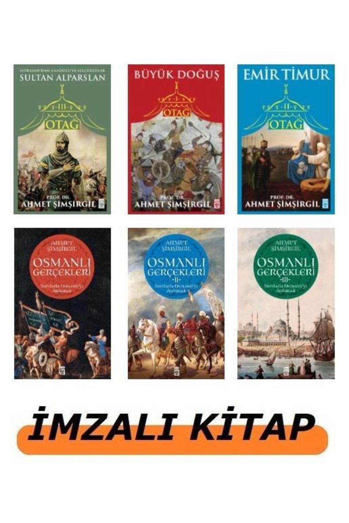 Timaş Yayınları Ahmet Şimşirgil Osmanlı Gerçekleri + Otağ Seti (6 Kitap) **imzalı**