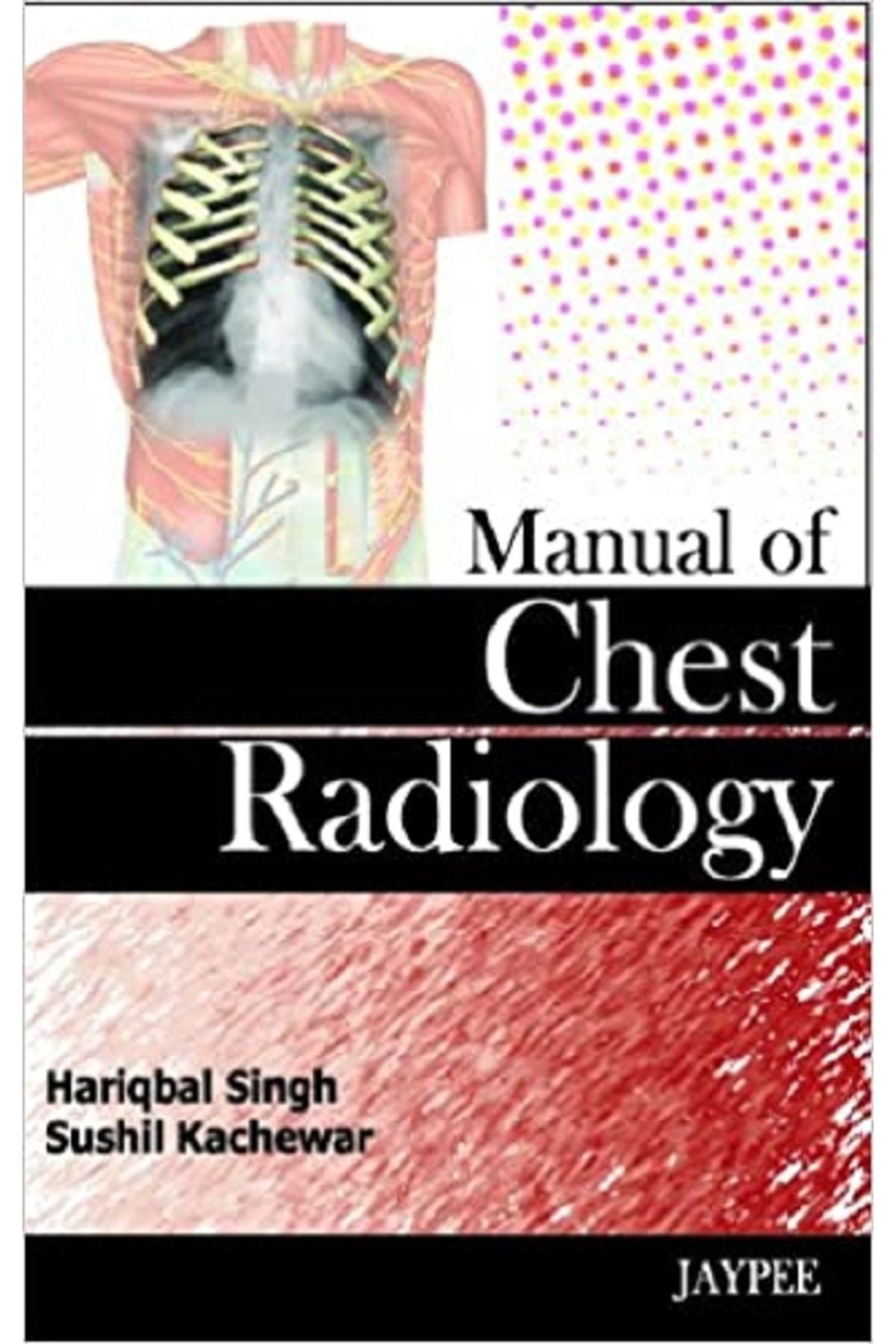 JPM Manual Of Chest Radiology 1st Edition