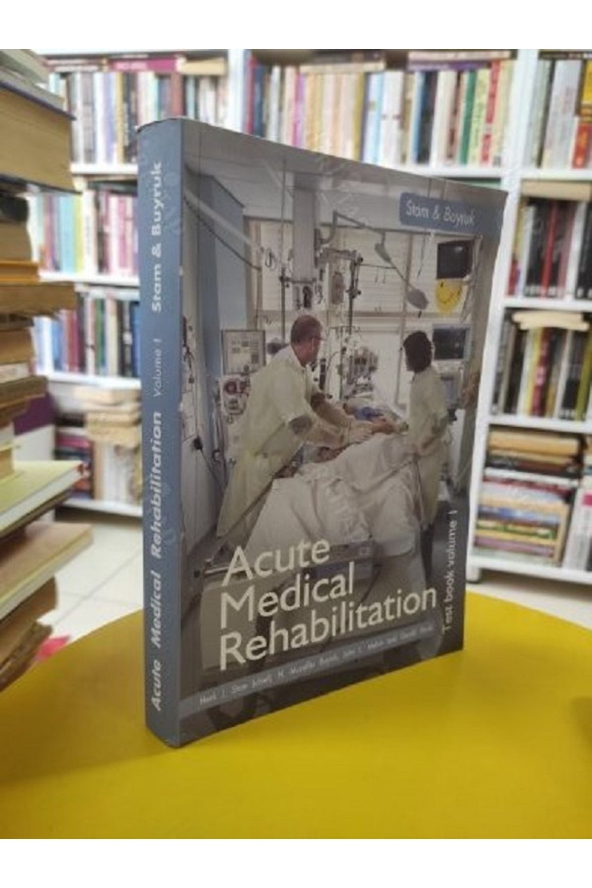 Vital Acute Medical Rehabilitation (textbook Volume 1)