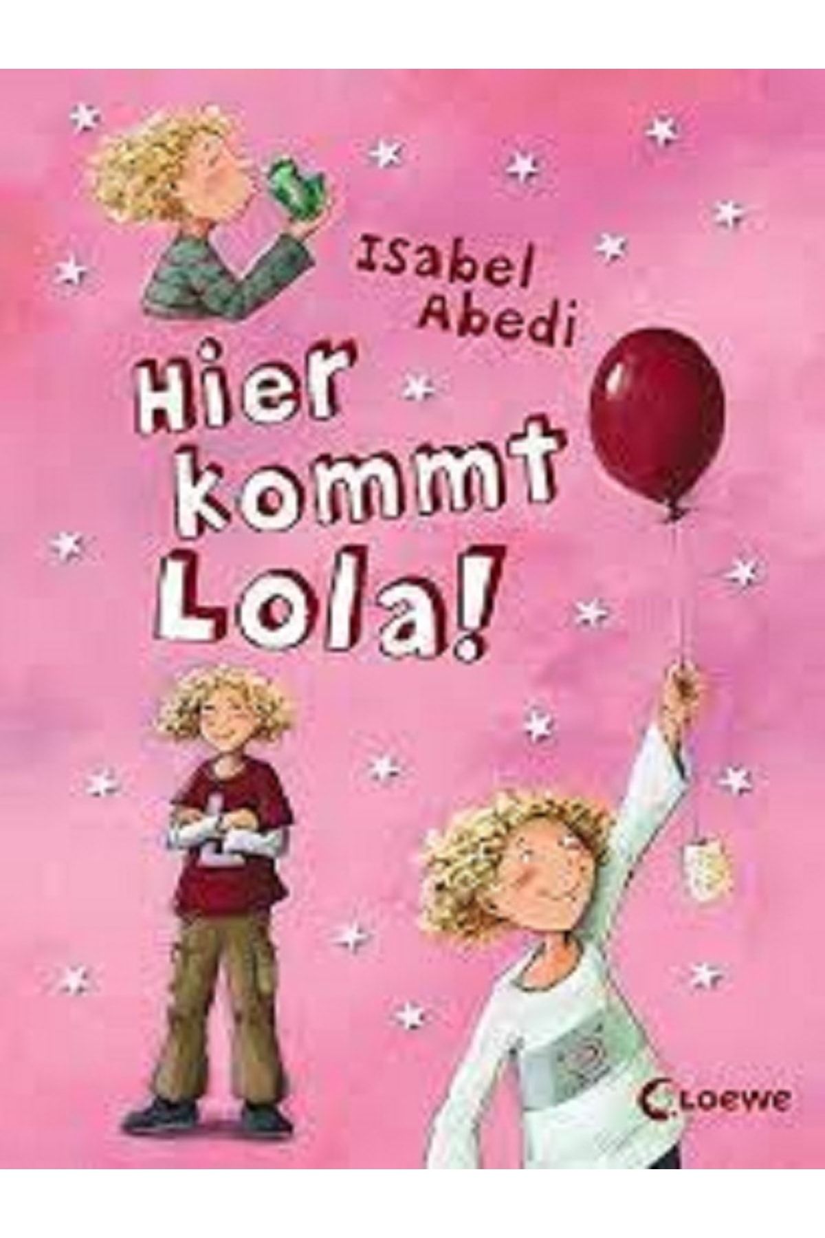 Loewe Hier Kommt Lola Buch Isabel Abedi