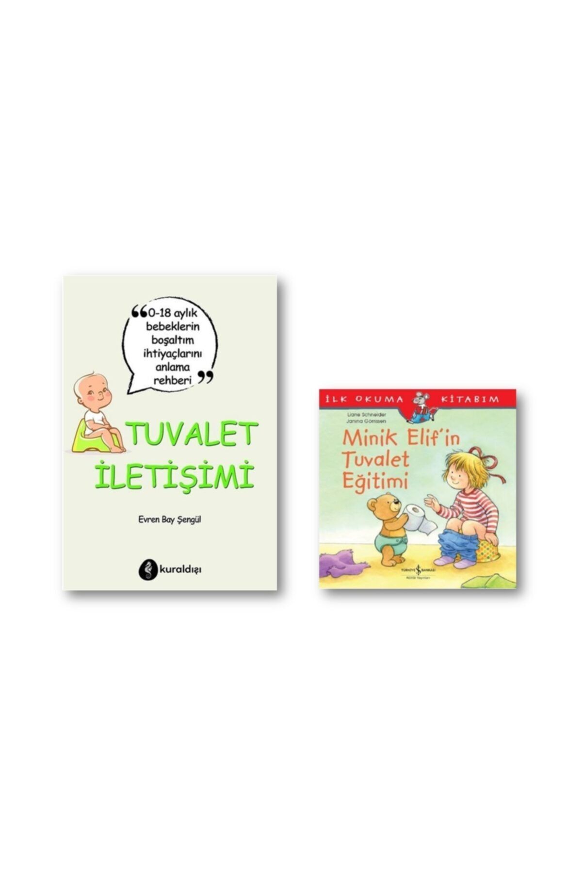 Türkiye İş Bankası Kültür Yayınları Tuvalet İletişimi ve Minik Elif'in Tuvalet Eğitimi 2 Kitap