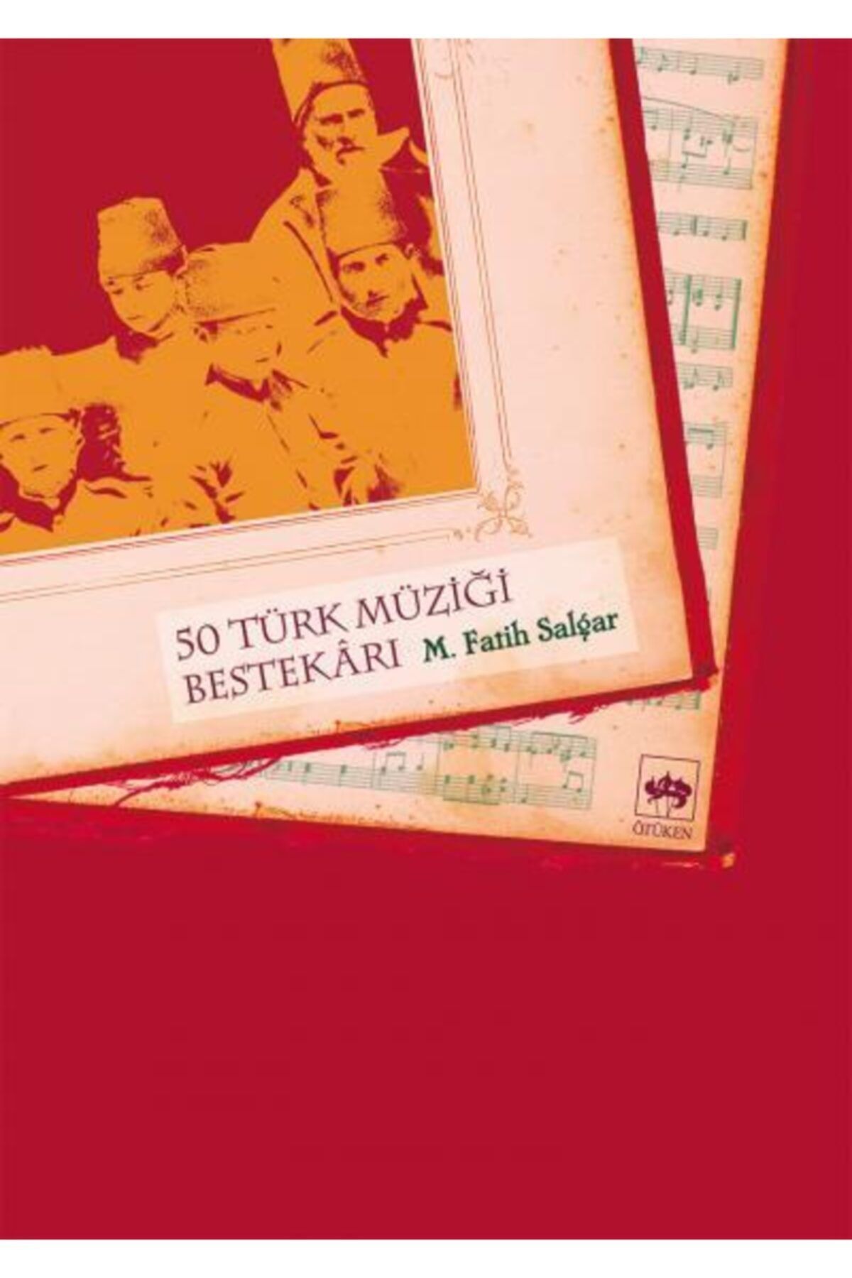 Ötüken Neşriyat 50 Türk Müziği Bestekarı