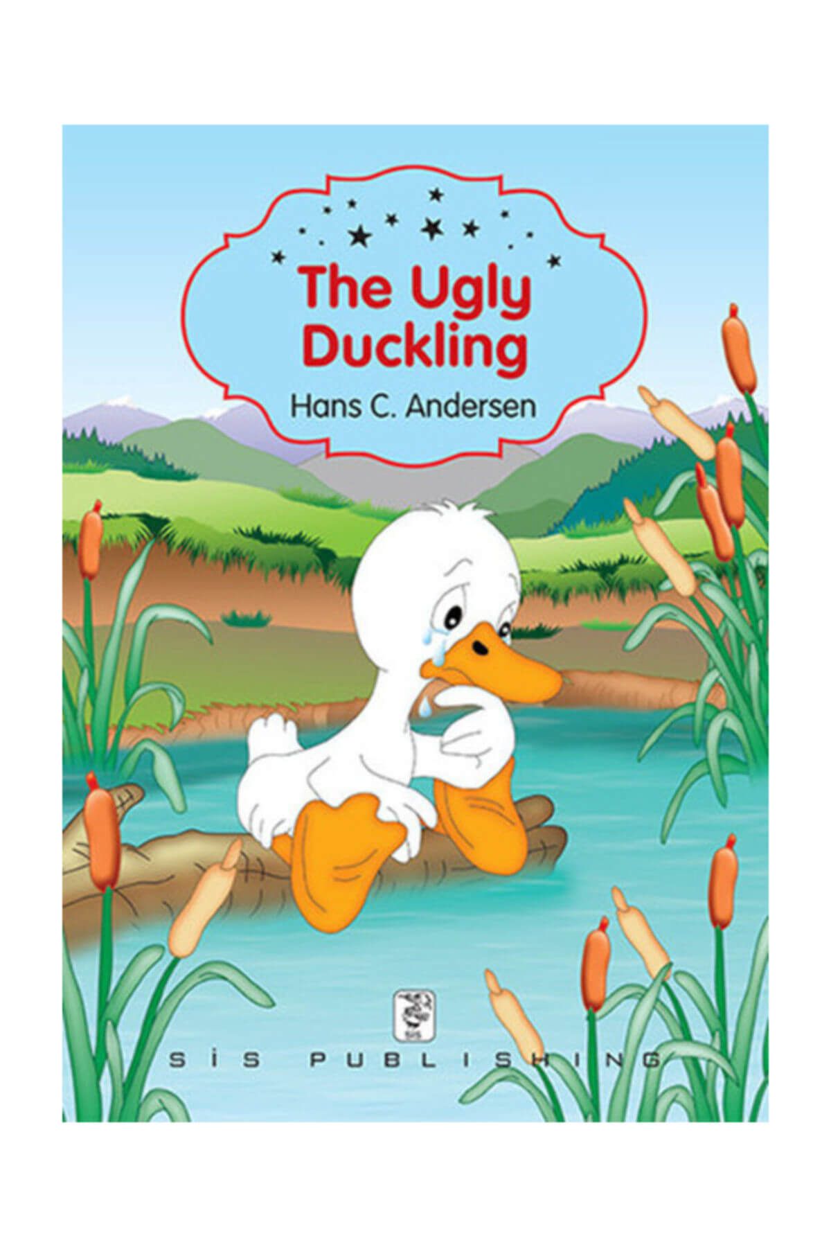 Sis Yayınları The Ugly Duckling Hans Cristian Andersen