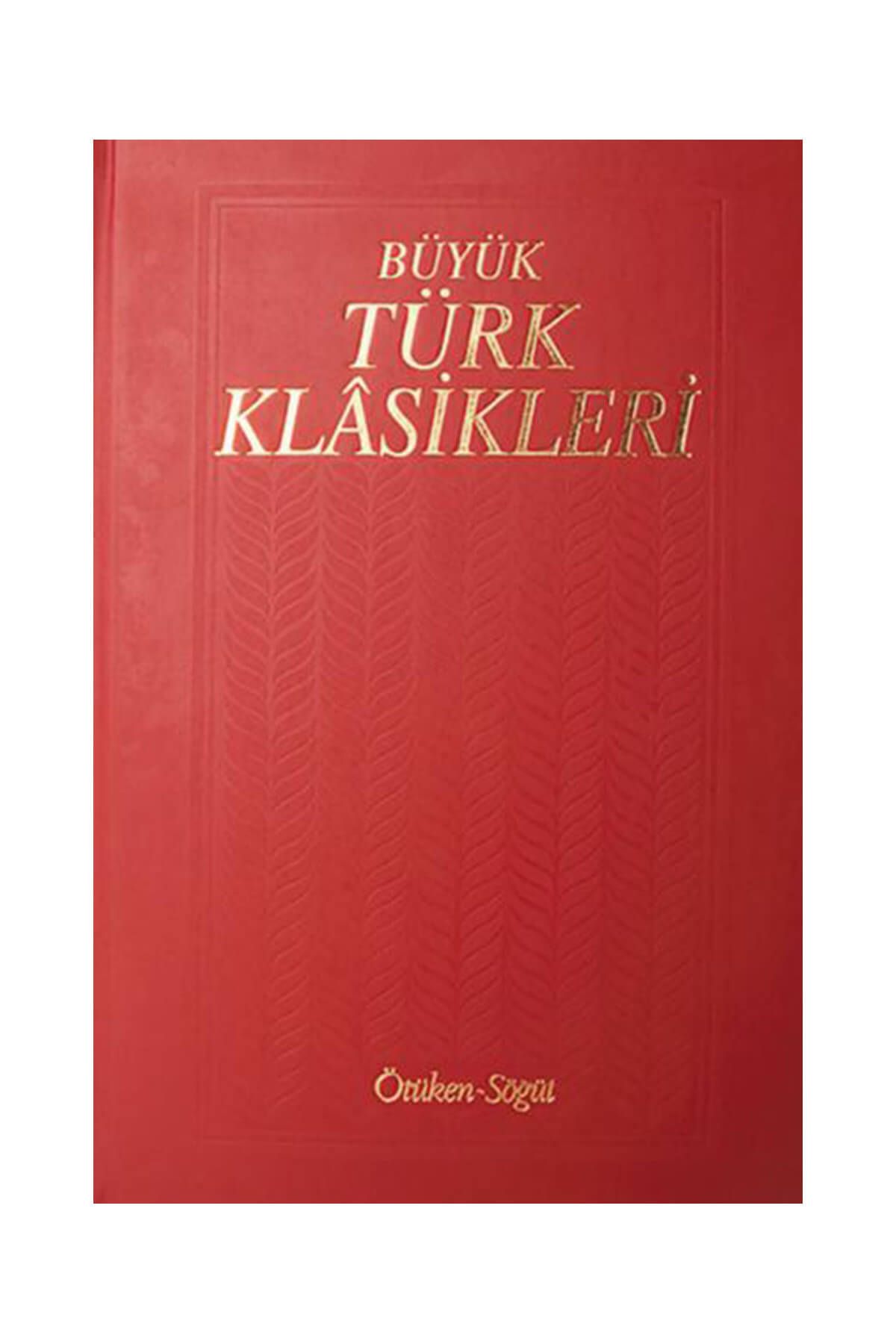 Ötüken Neşriyat Büyük Türk Klasikleri CİLT 5 - Kolektif - Kolektif