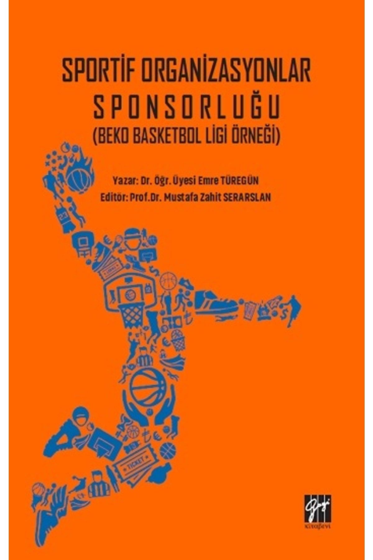Gazi Kitabevi Sportif Organizasyonlar Sponsorluğu kitabı - Gazi Kitabevi